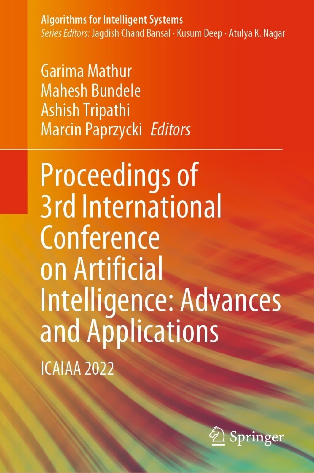 Proceedings of 3rd International Conference on Artificial Intelligence: Advances and Applications ICAIAA 2022  â€“ PDF/EPUB Version Downloadable