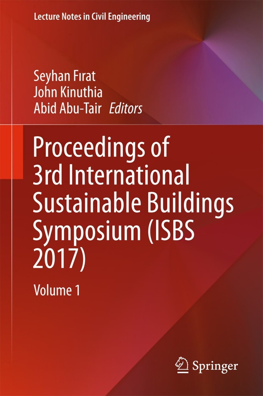 Proceedings of 3rd International Sustainable Buildings Symposium (ISBS 2017) Volume 1  â€“ PDF/EPUB Version Downloadable