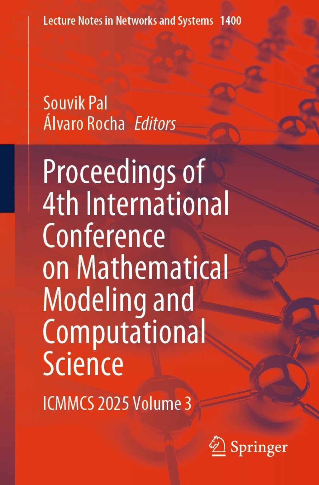 Proceedings of 4th International Conference on Mathematical Modeling and Computational Science ICMMCS 2025, Volume 3  â€“ PDF/EPUB Version Downloadable