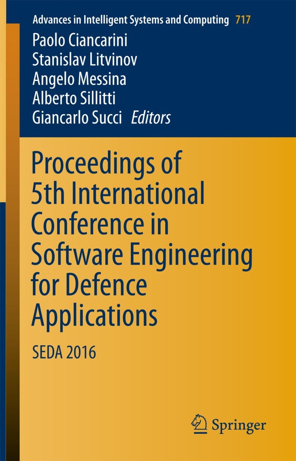 Proceedings of 5th International Conference in Software Engineering for Defence Applications SEDA 2016  â€“ PDF/EPUB Version Downloadable