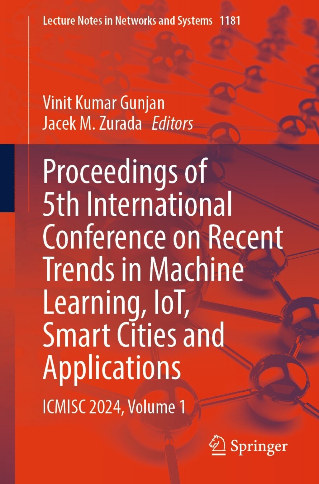 Proceedings of 5th International Conference on Recent Trends in Machine Learning, IoT, Smart Cities and Applications ICMISC 2024, Volume 1  â€“ PDF/EPUB Version Downloadable