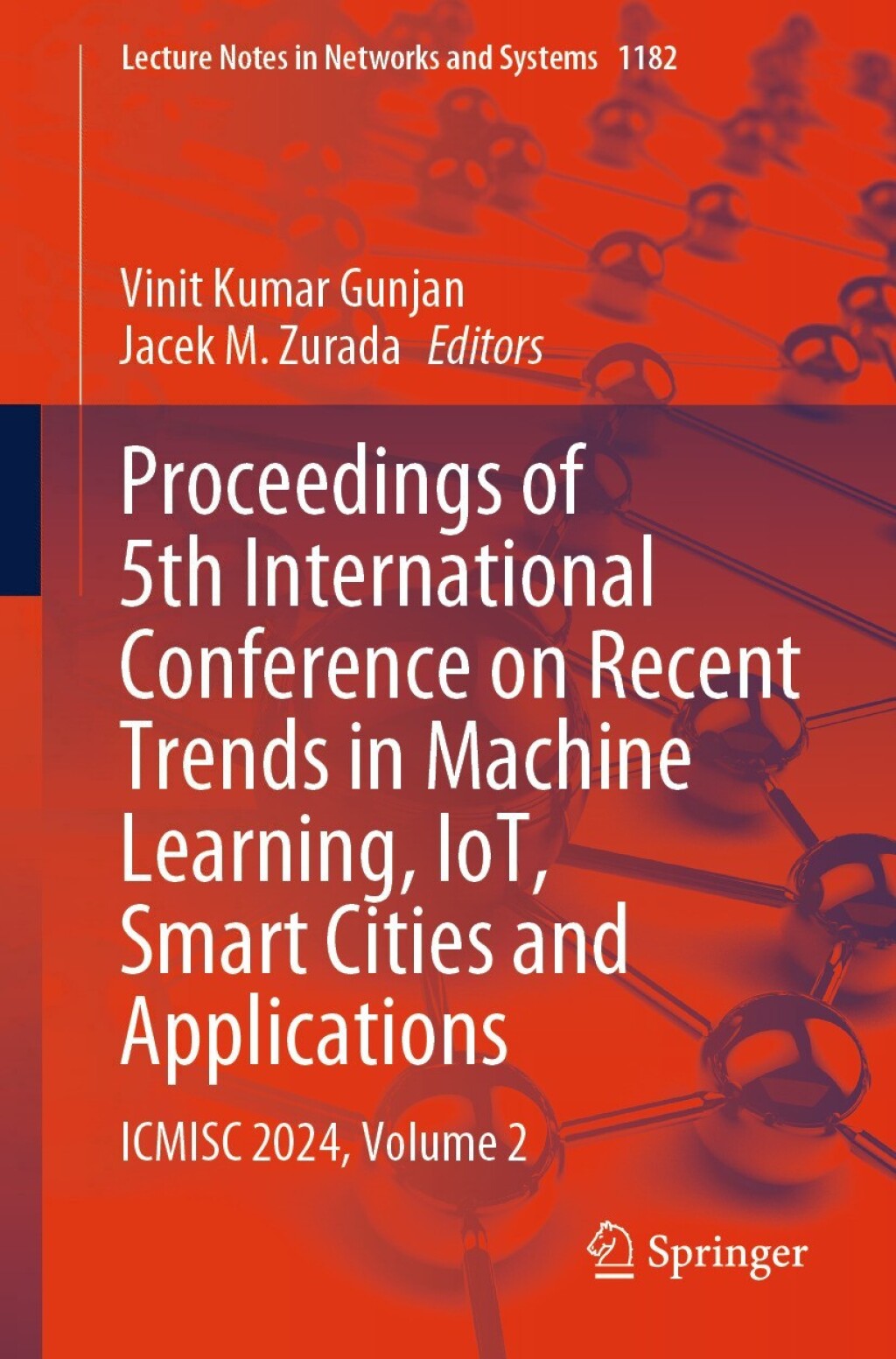 Proceedings of 5th International Conference on Recent Trends in Machine Learning, IoT, Smart Cities and Applications ICMISC 2024, Volume 2  â€“ PDF/EPUB Version Downloadable