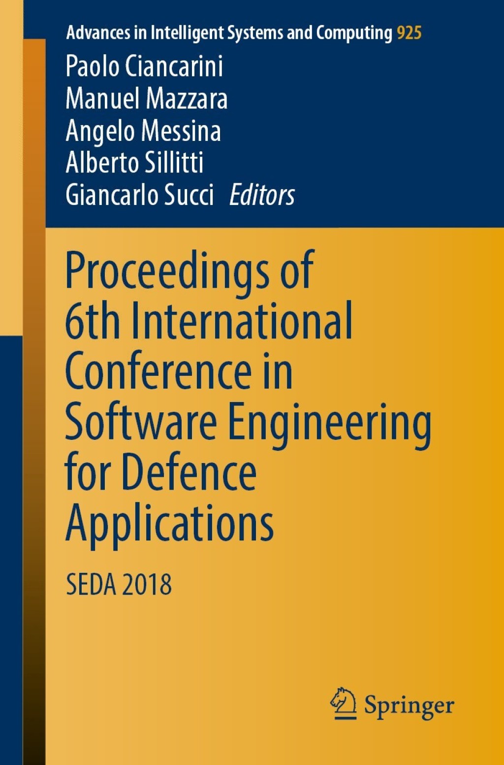 Proceedings of 6th International Conference in Software Engineering for Defence Applications SEDA 2018  â€“ PDF/EPUB Version Downloadable