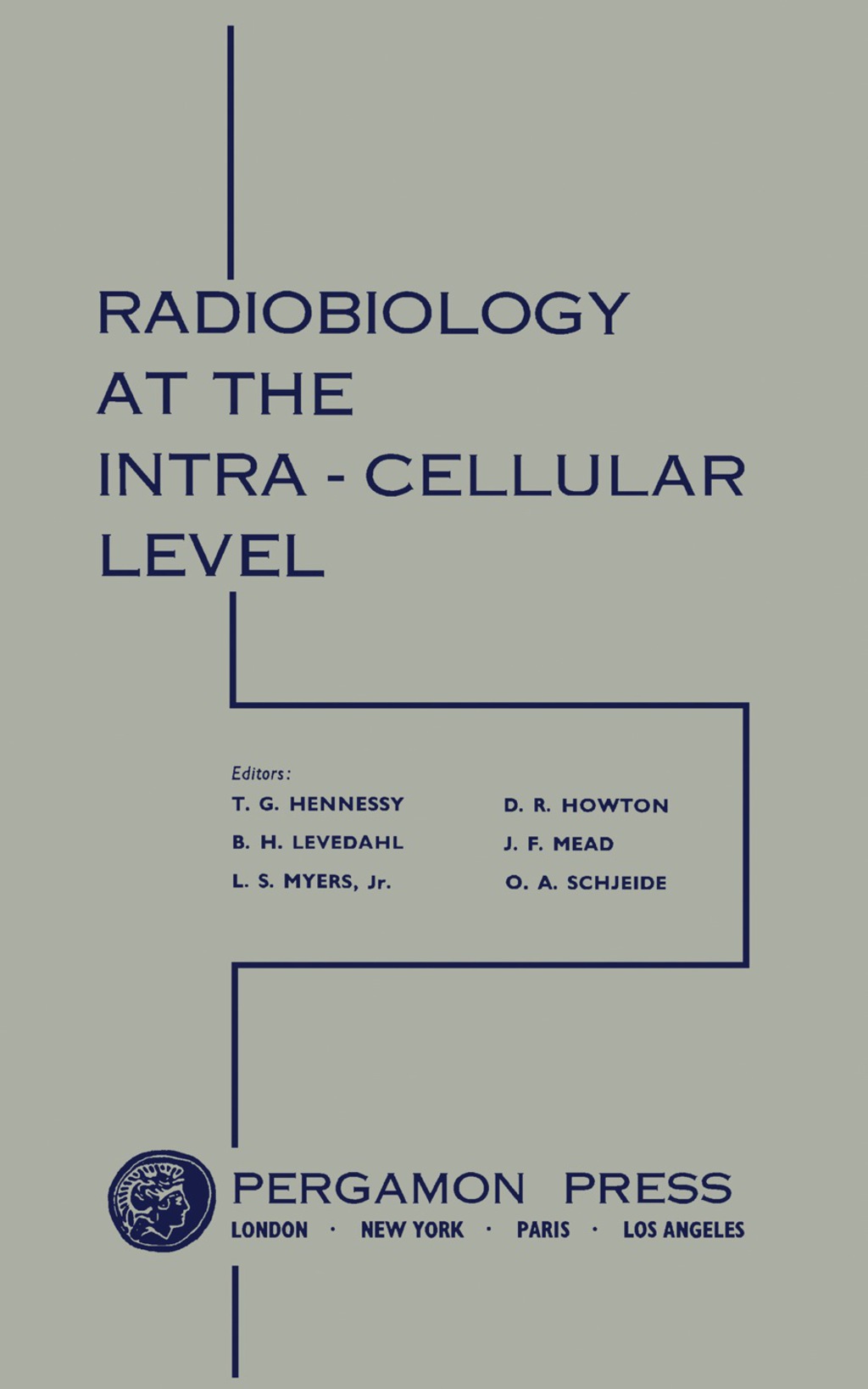 Proceedings of a Conference on Radiobiology at the Intra - Cellular Level This Conference Was Made Possible by Funds from the Division of Biology and Medicine of the Atomic Energy Commission  â€“ PDF/EPUB Version Downloadable