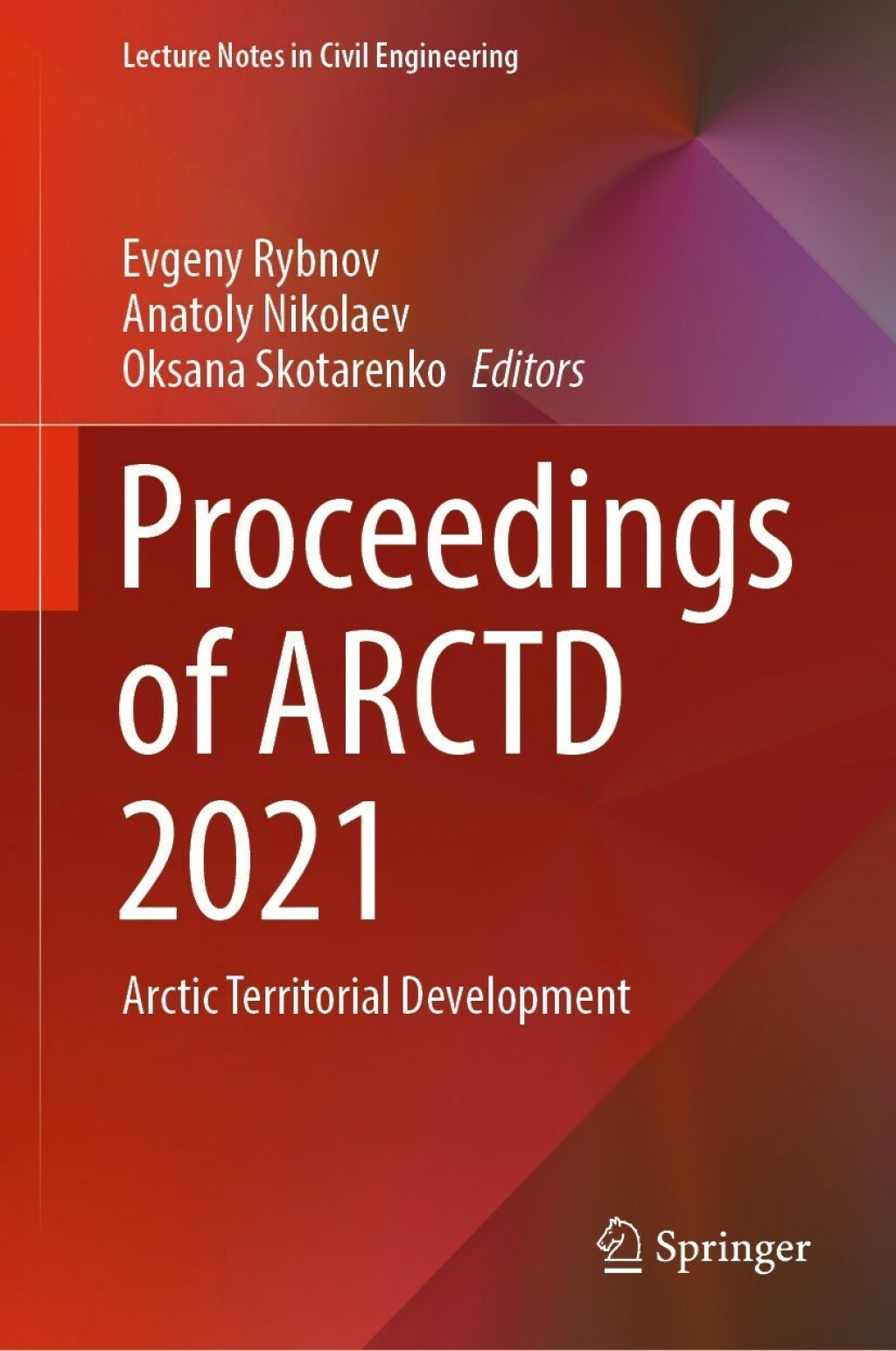 Proceedings of ARCTD 2021 Arctic Territorial Development  â€“ PDF/EPUB Version Downloadable