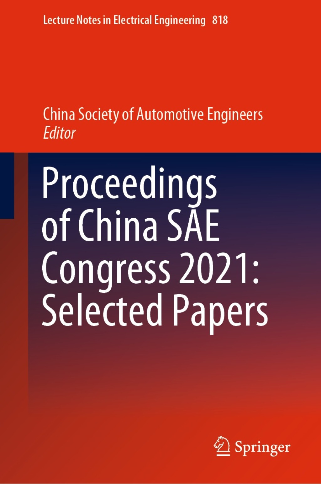 Proceedings of China SAE Congress 2021: Selected Papers  â€“ PDF/EPUB Version Downloadable