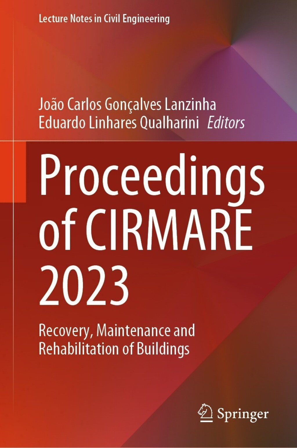 Proceedings of CIRMARE 2023 Recovery, Maintenance and Rehabilitation of Buildings  â€“ PDF/EPUB Version Downloadable
