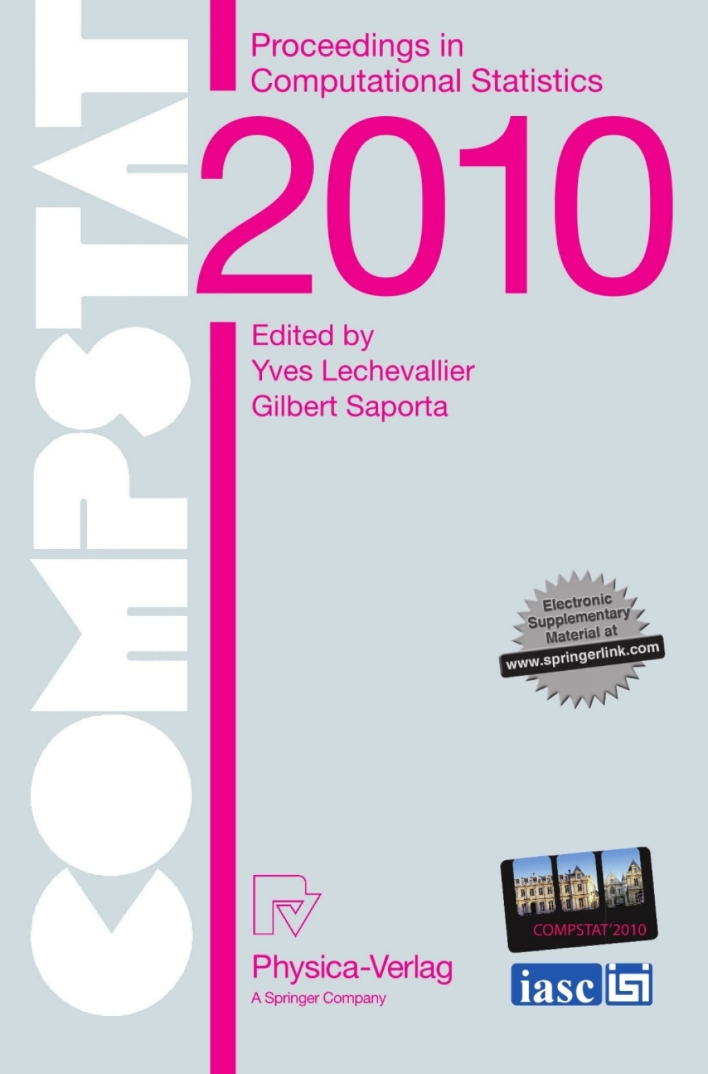 Proceedings of COMPSTAT'2010 19th International Conference on Computational StatisticsParis France, August 22-27, 2010 Keynote, Invited and Contributed Papers 1st Edition â€“ PDF/EPUB Version Downloadable