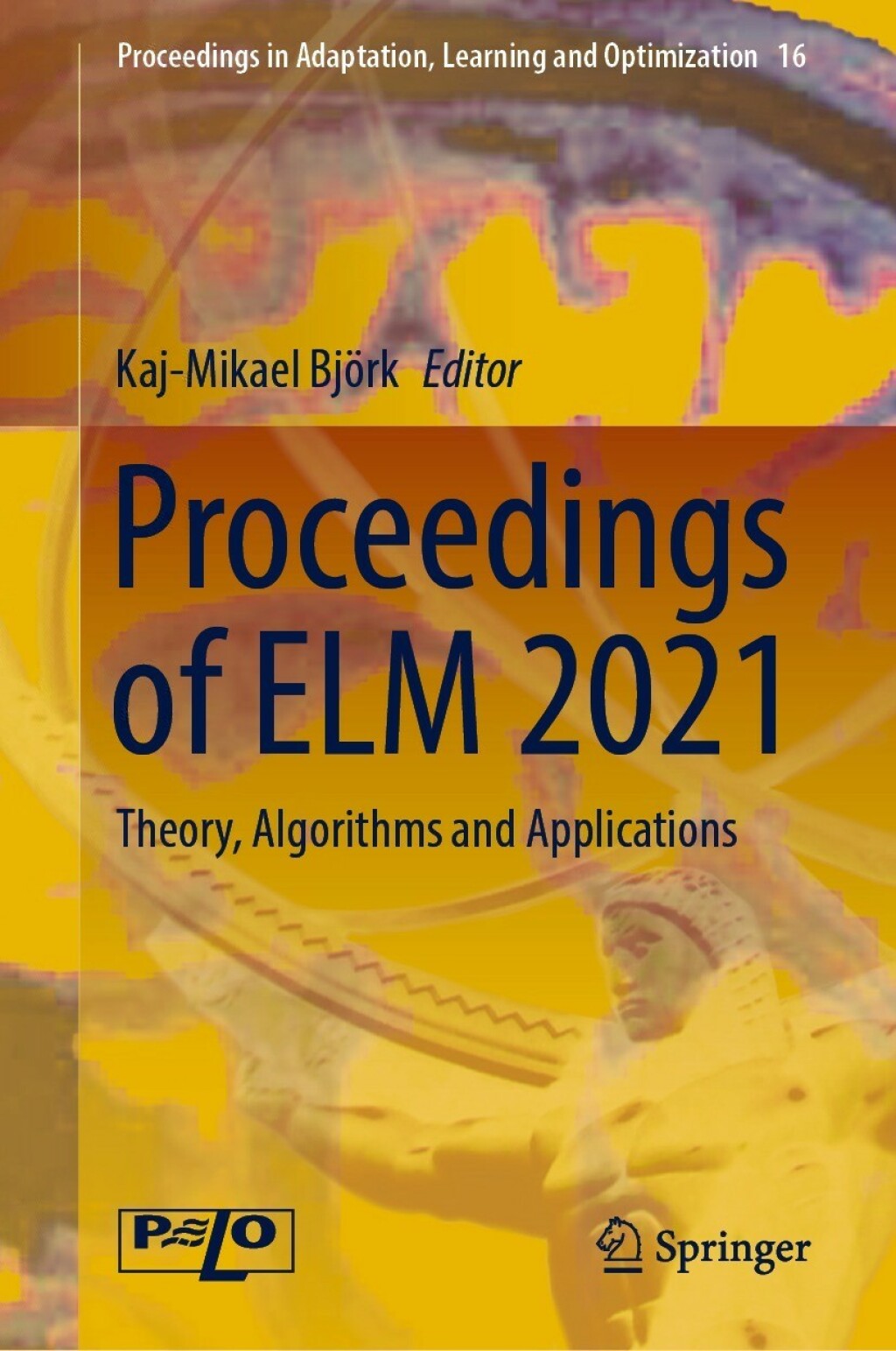 Proceedings of ELM 2021 Theory, Algorithms and Applications  â€“ PDF/EPUB Version Downloadable