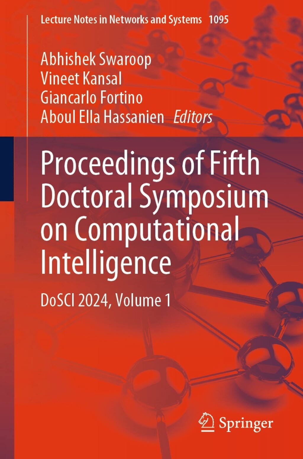 Proceedings of Fifth Doctoral Symposium on Computational Intelligence DoSCI 2024, Volume 1  â€“ PDF/EPUB Version Downloadable