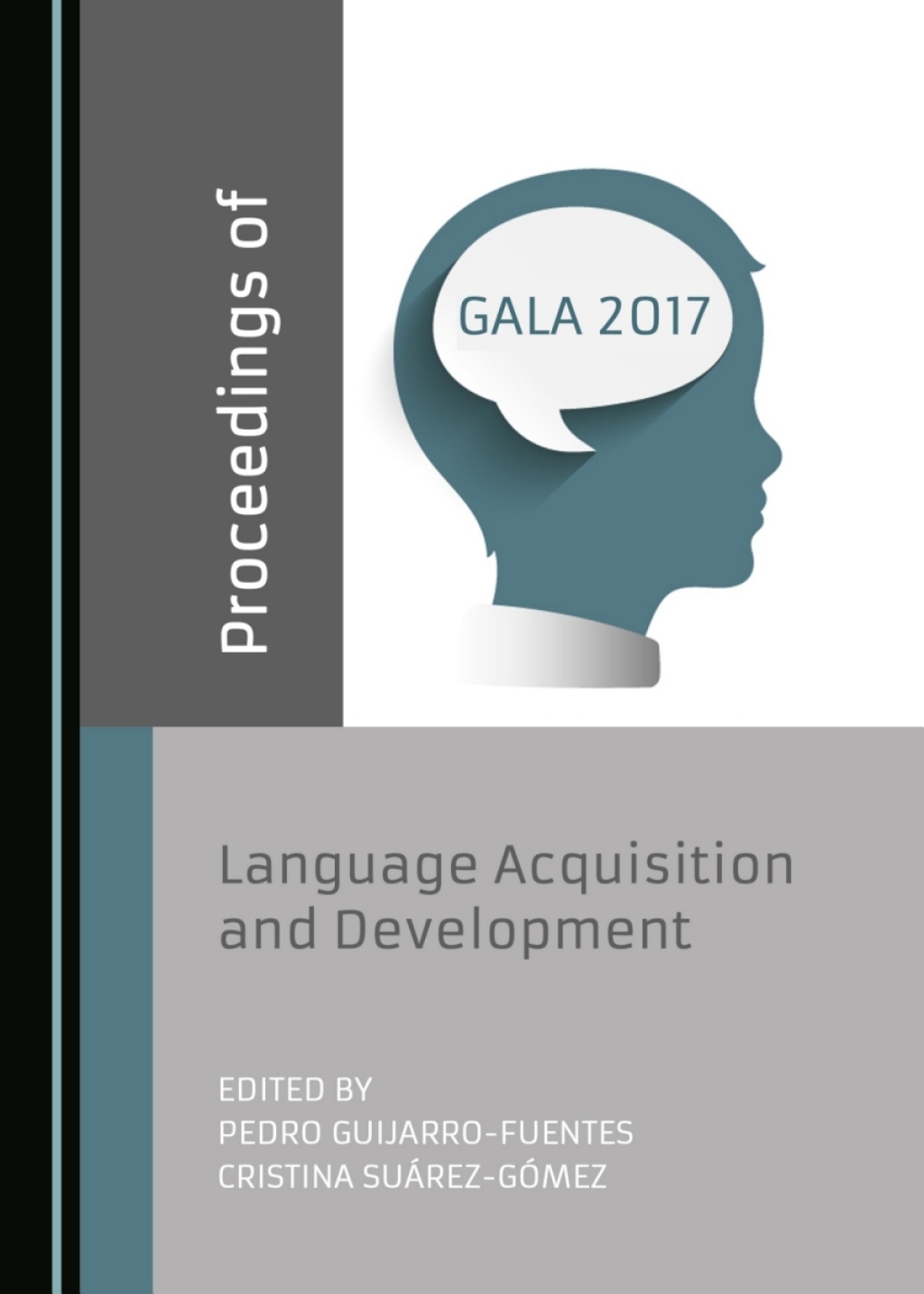 Proceedings of GALA 2017 Language Acquisition and Development 1st Edition â€“ PDF/EPUB Version Downloadable