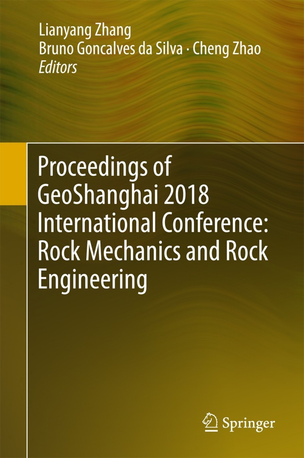 Proceedings of GeoShanghai 2018 International Conference: Rock Mechanics and Rock Engineering  â€“ PDF/EPUB Version Downloadable