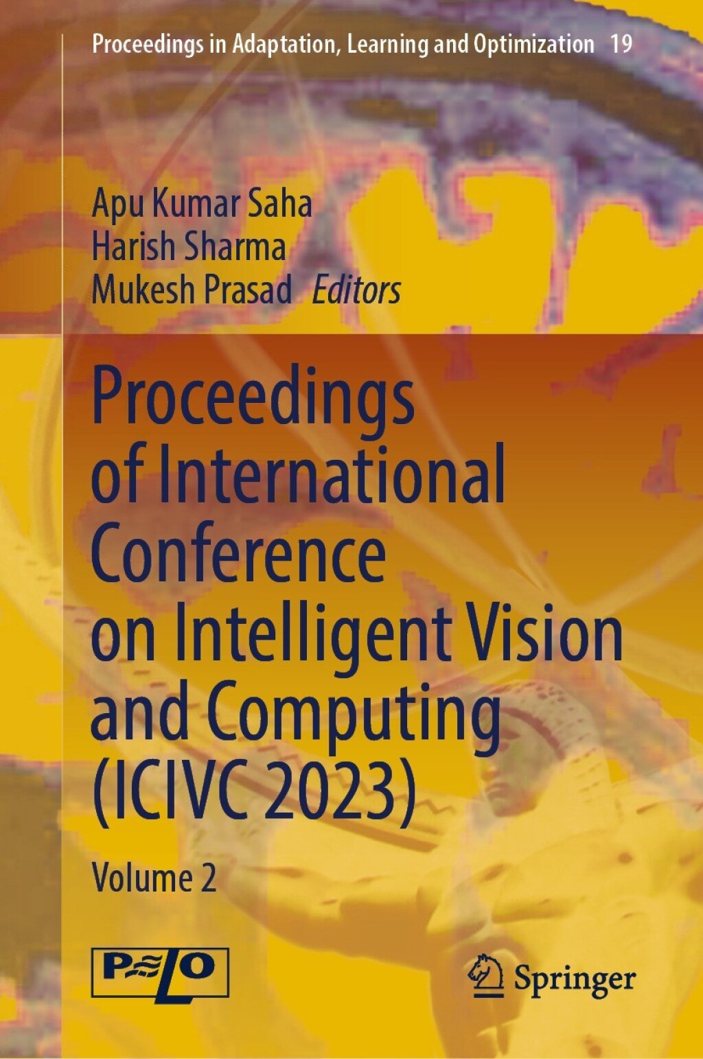 Proceedings of International Conference on Intelligent Vision and Computing (ICIVC 2023) Volume 2  â€“ PDF/EPUB Version Downloadable