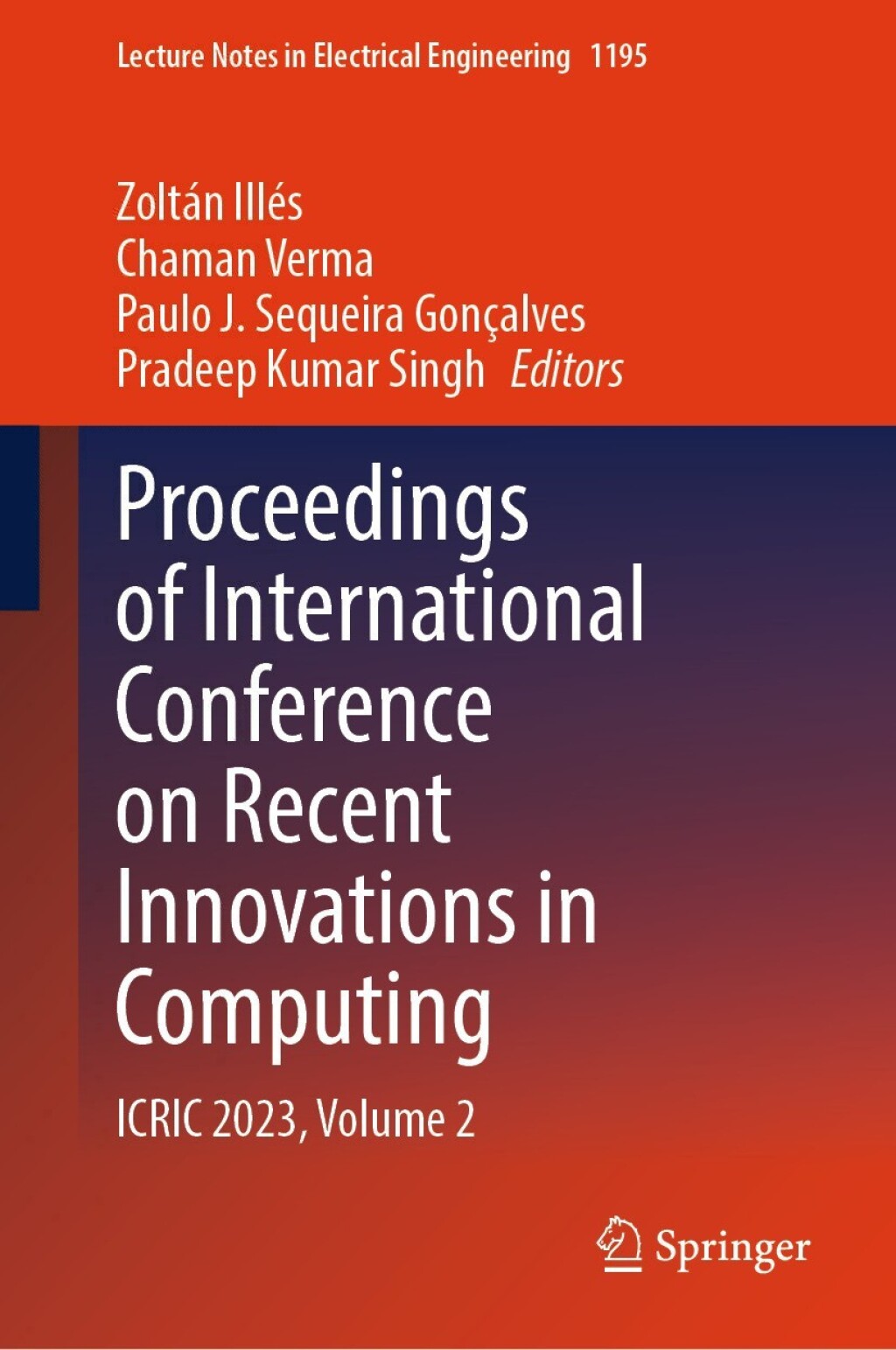 Proceedings of International Conference on Recent Innovations in Computing ICRIC 2023, Volume 2  â€“ PDF/EPUB Version Downloadable