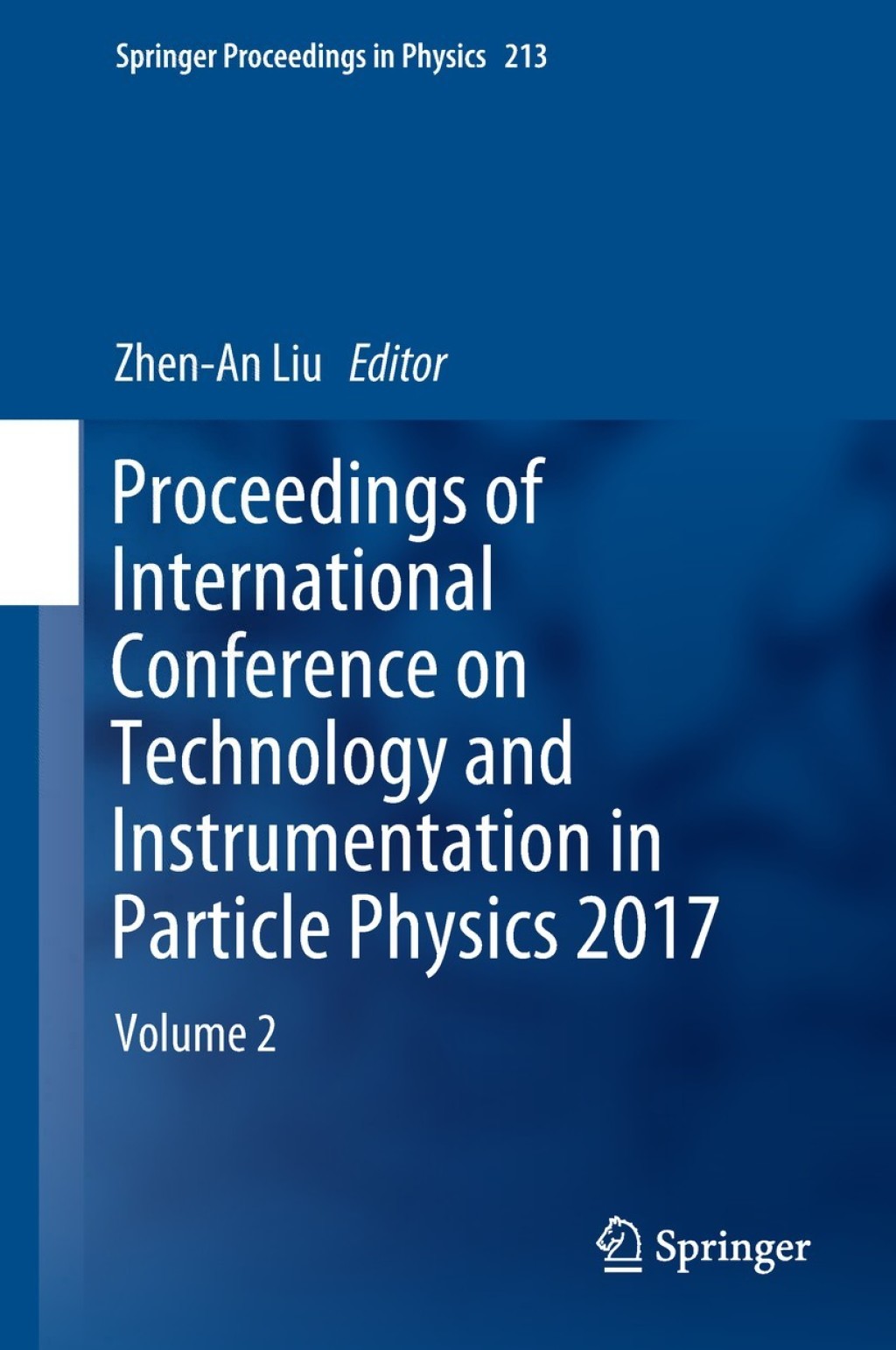 Proceedings of International Conference on Technology and Instrumentation in Particle Physics 2017 Volume 2  â€“ PDF/EPUB Version Downloadable