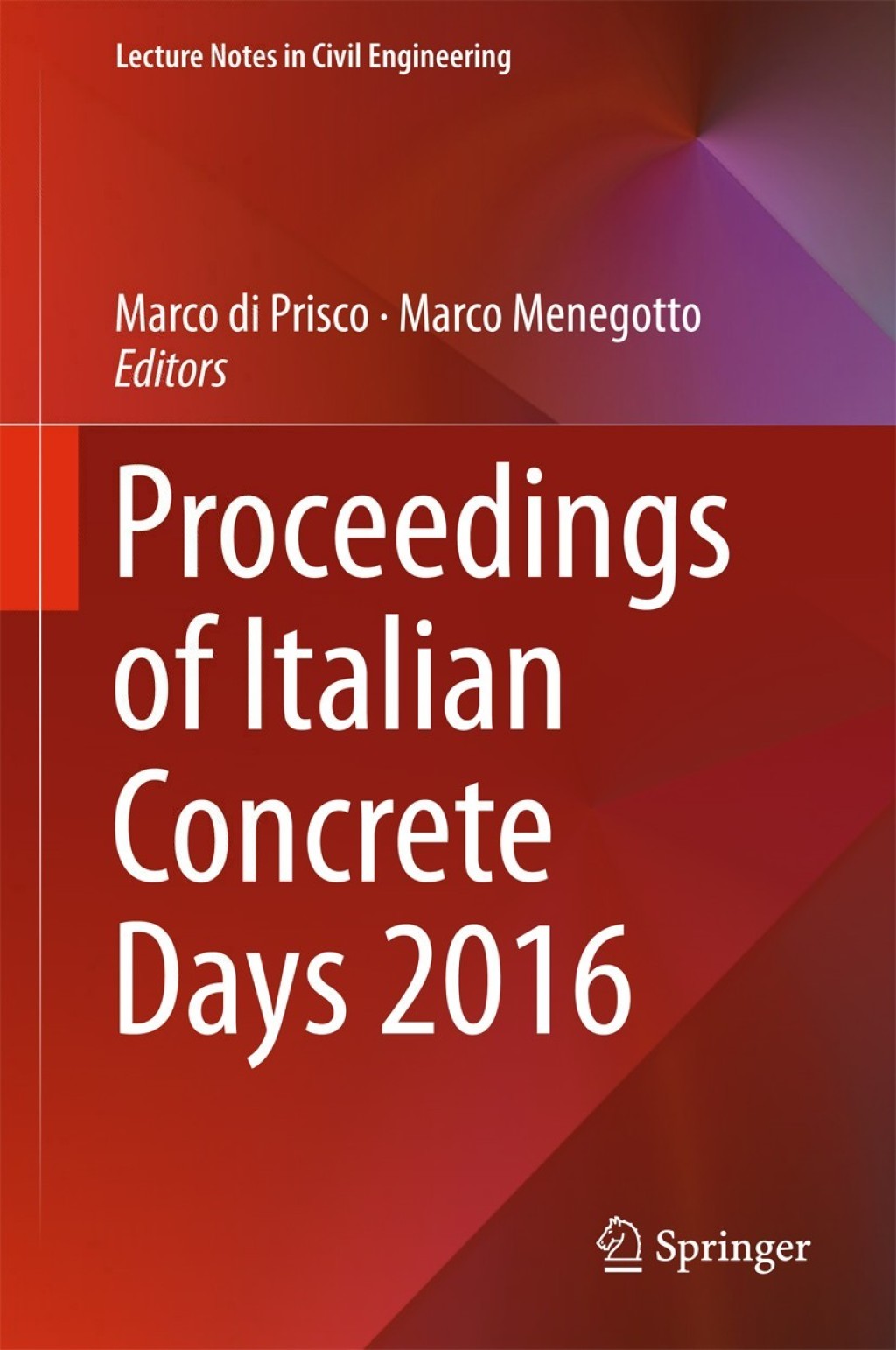 Proceedings of Italian Concrete Days 2016  â€“ PDF/EPUB Version Downloadable