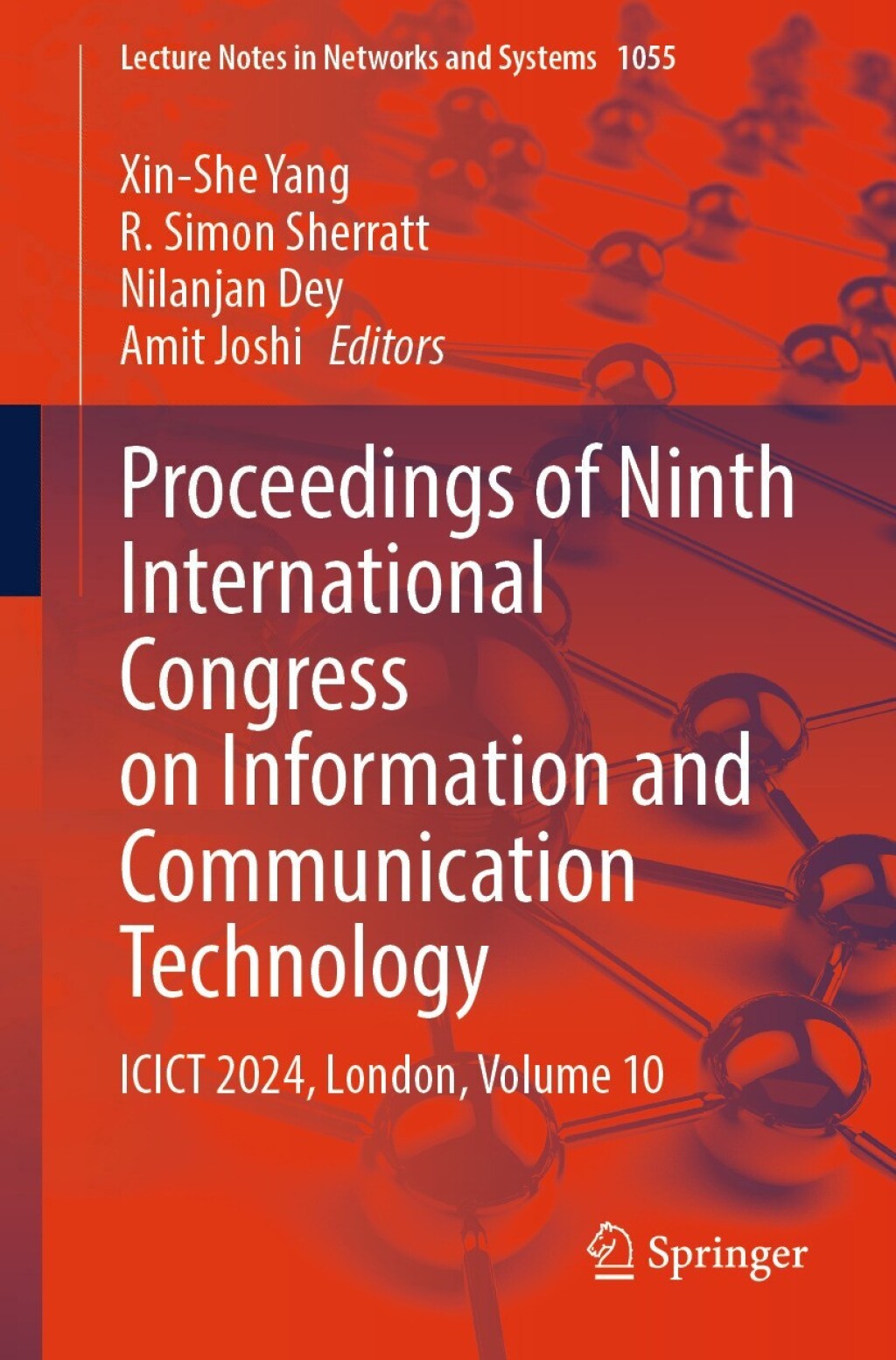 Proceedings of Ninth International Congress on Information and Communication Technology ICICT 2024, London, Volume 10  â€“ PDF/EPUB Version Downloadable