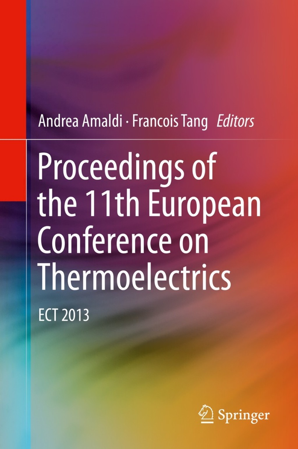 Proceedings of the 11th European Conference on Thermoelectrics ECT 2013  â€“ PDF/EPUB Version Downloadable
