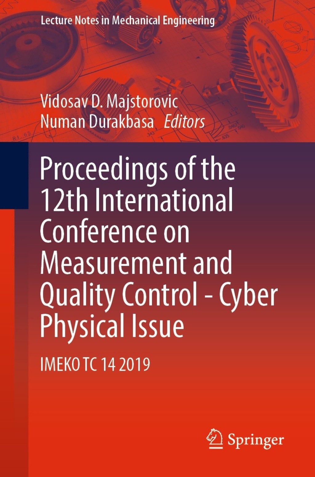 Proceedings of the 12th International Conference on Measurement and Quality Control - Cyber Physical Issue IMEKO TC 14 2019  â€“ PDF/EPUB Version Downloadable