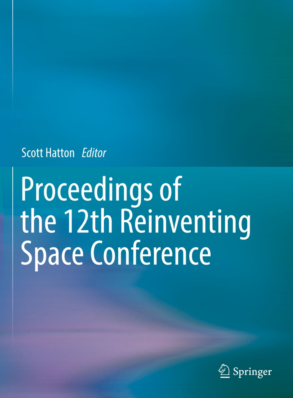 Proceedings of the 12th Reinventing Space Conference  â€“ PDF/EPUB Version Downloadable