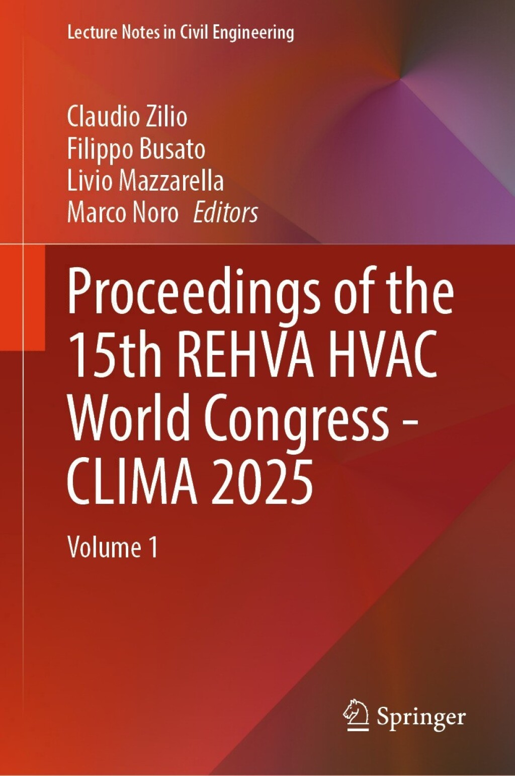 Proceedings of the 15th REHVA HVAC World Congress - CLIMA 2025 Volume 1  â€“ PDF/EPUB Version Downloadable