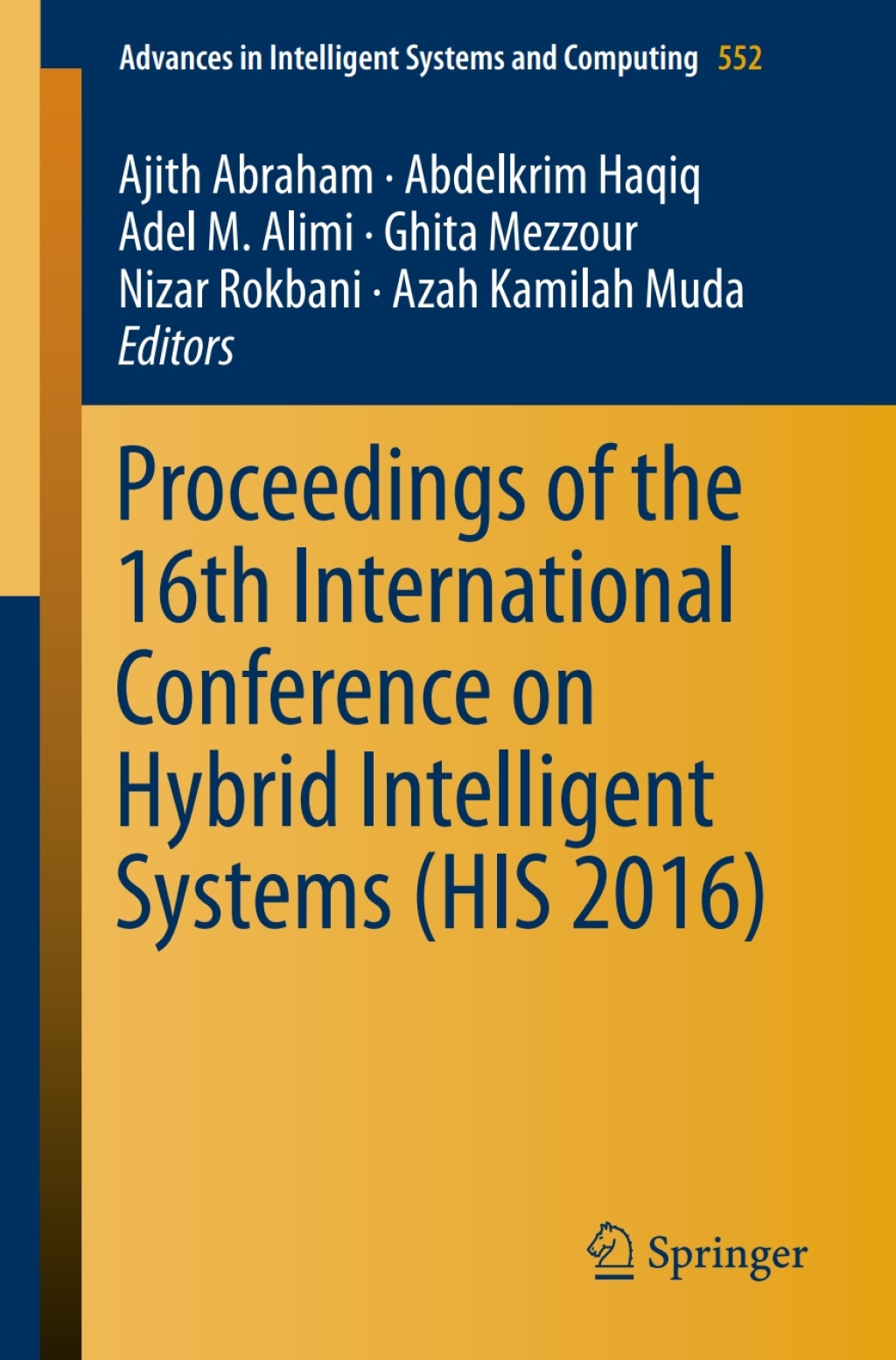 Proceedings of the 16th International Conference on Hybrid Intelligent Systems (HIS 2016)  â€“ PDF/EPUB Version Downloadable