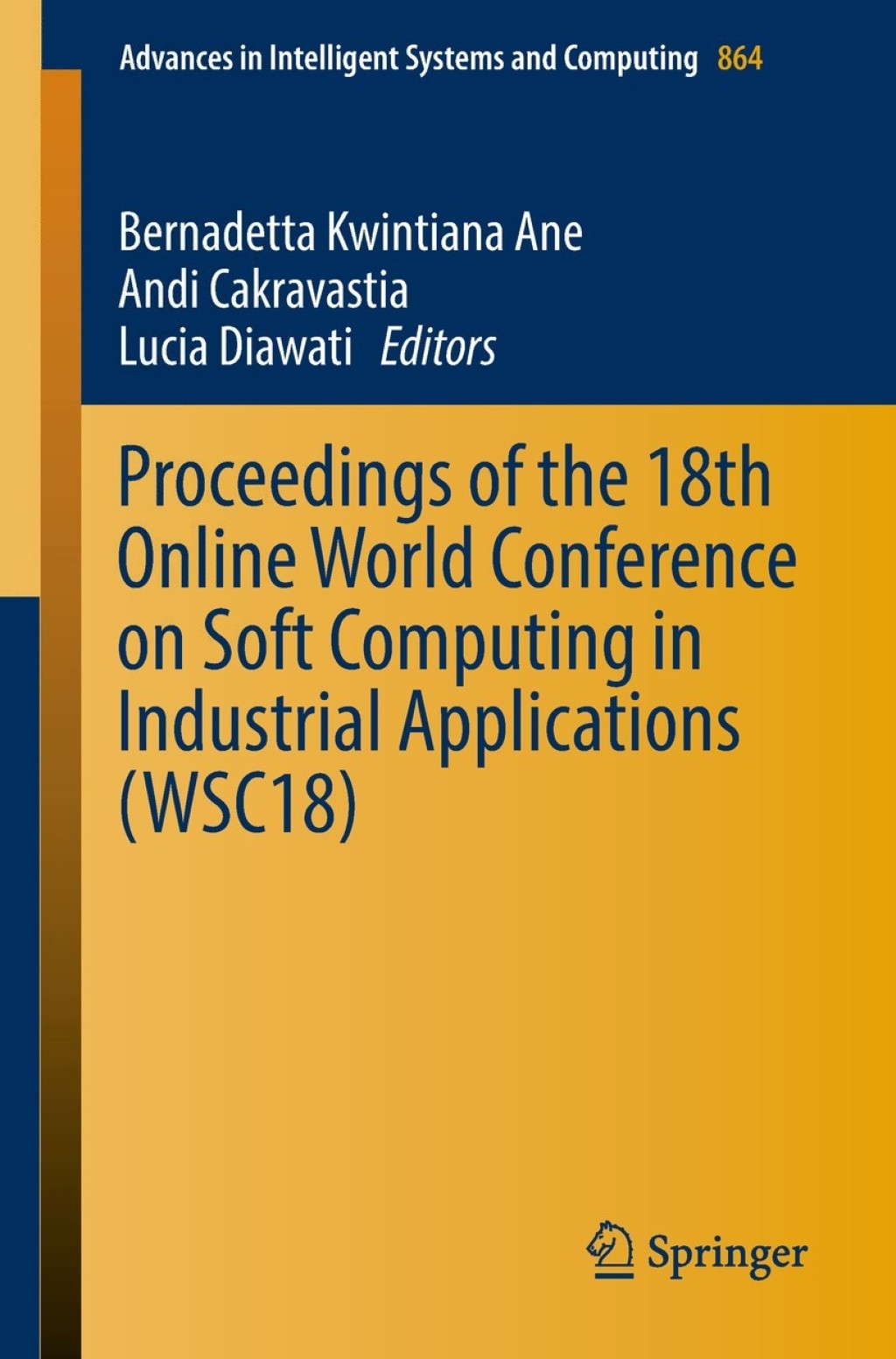 Proceedings of the 18th Online World Conference on Soft Computing in Industrial Applications (WSC18)  â€“ PDF/EPUB Version Downloadable