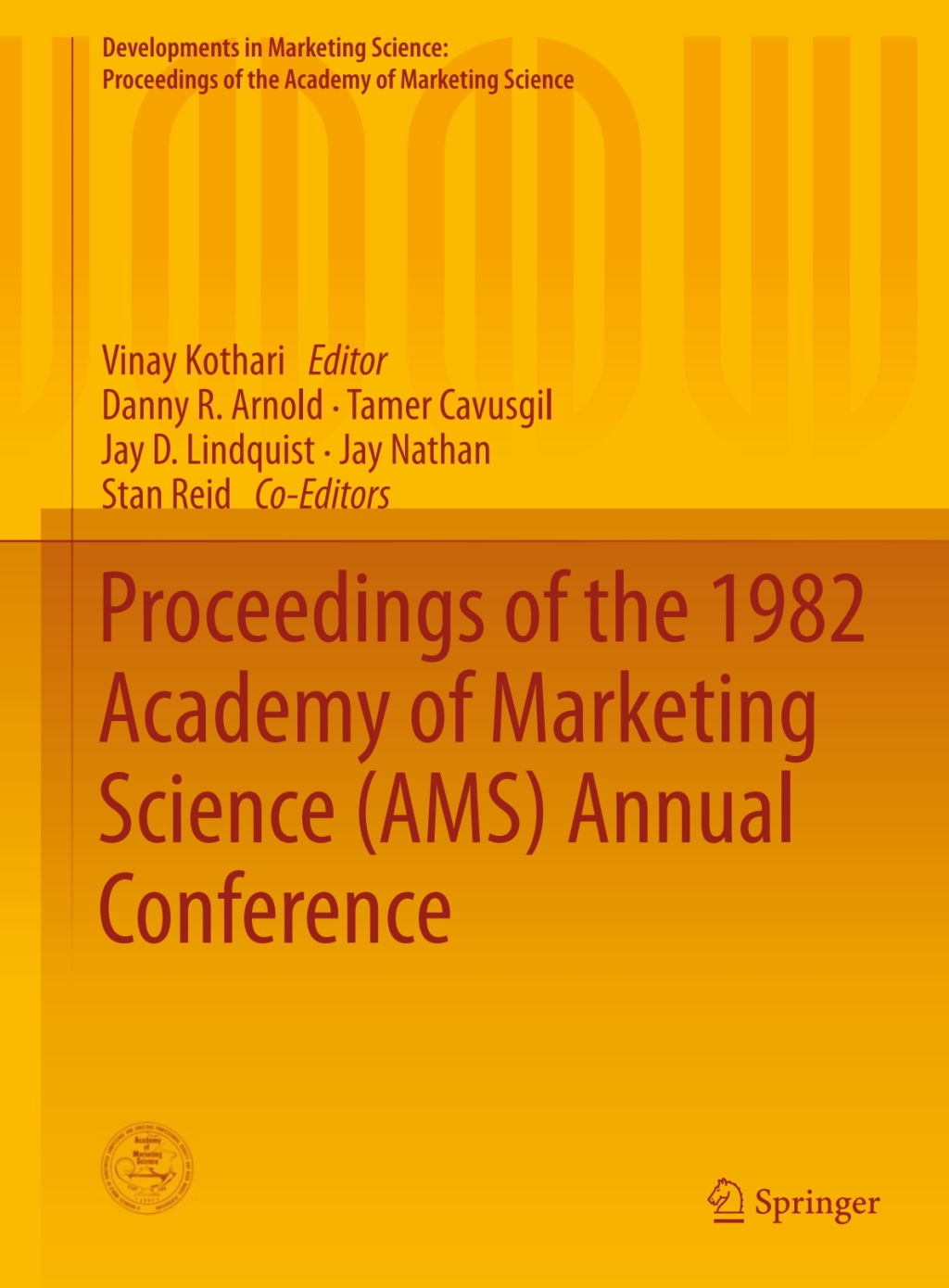 Proceedings of the 1982 Academy of Marketing Science (AMS) Annual Conference  â€“ PDF/EPUB Version Downloadable