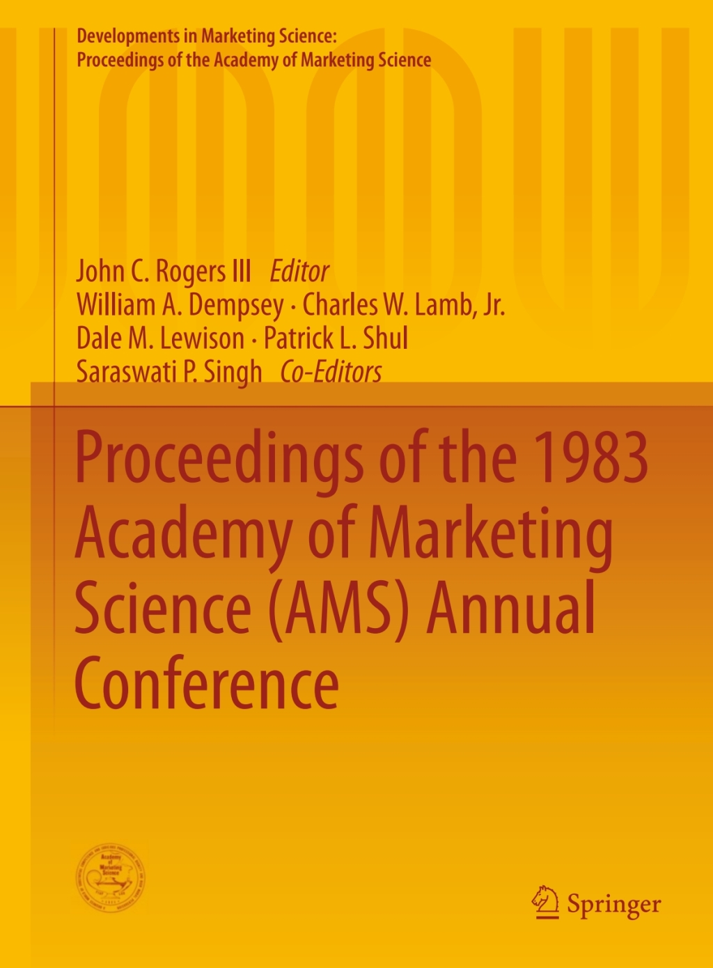 Proceedings of the 1983 Academy of Marketing Science (AMS) Annual Conference  â€“ PDF/EPUB Version Downloadable