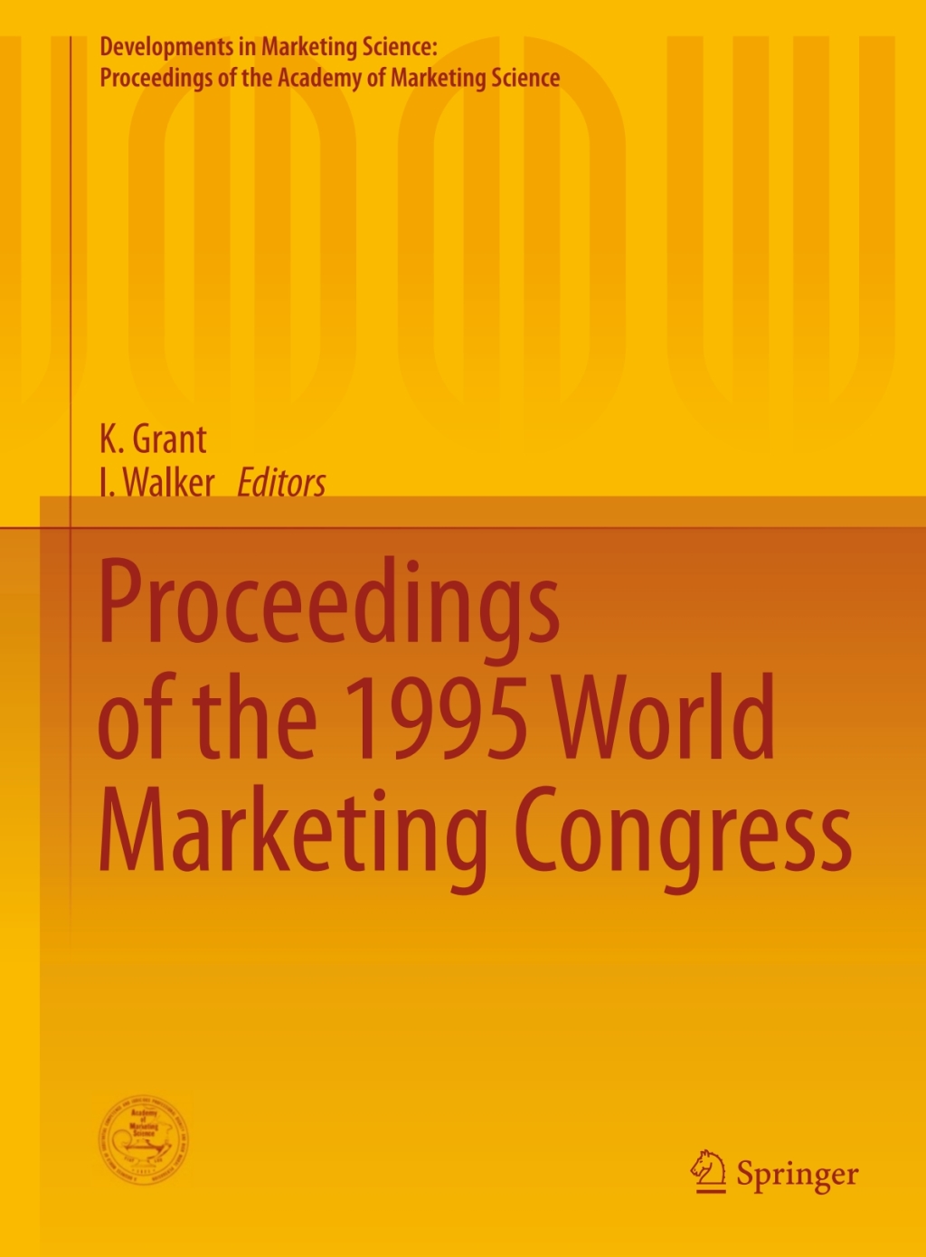 Proceedings of the 1995 World Marketing Congress  â€“ PDF/EPUB Version Downloadable
