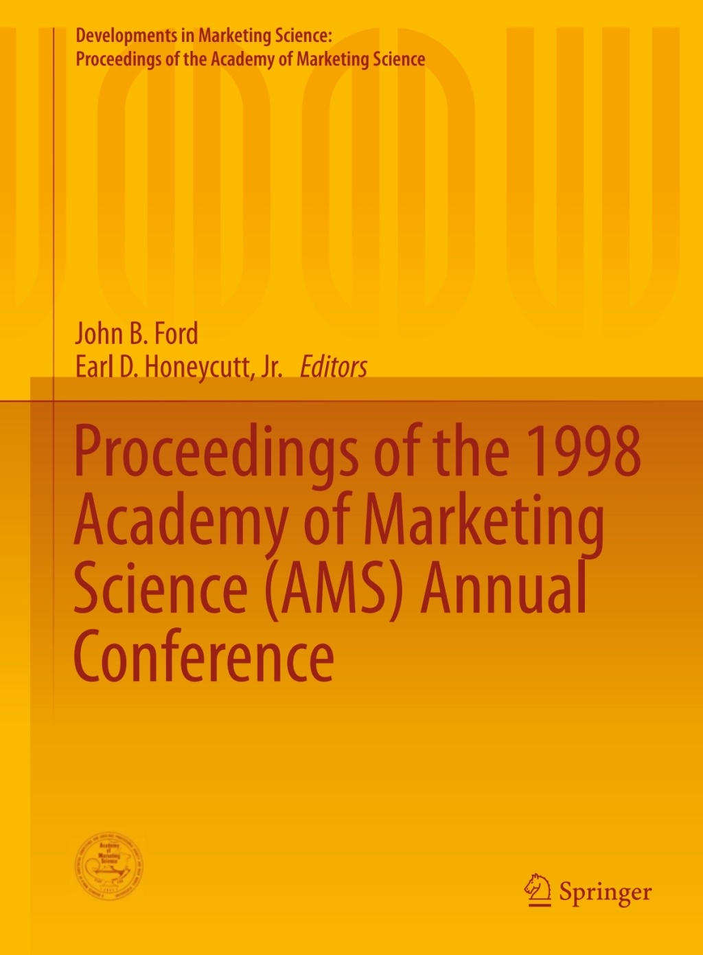 Proceedings of the 1998 Academy of Marketing Science (AMS) Annual Conference  â€“ PDF/EPUB Version Downloadable