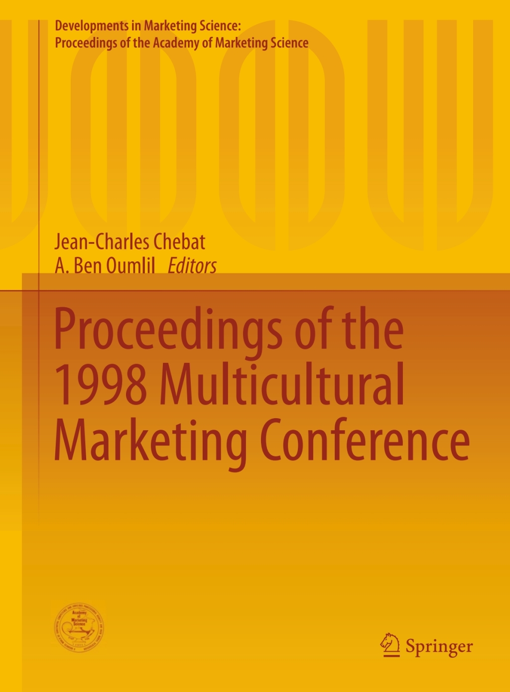 Proceedings of the 1998 Multicultural Marketing Conference  â€“ PDF/EPUB Version Downloadable