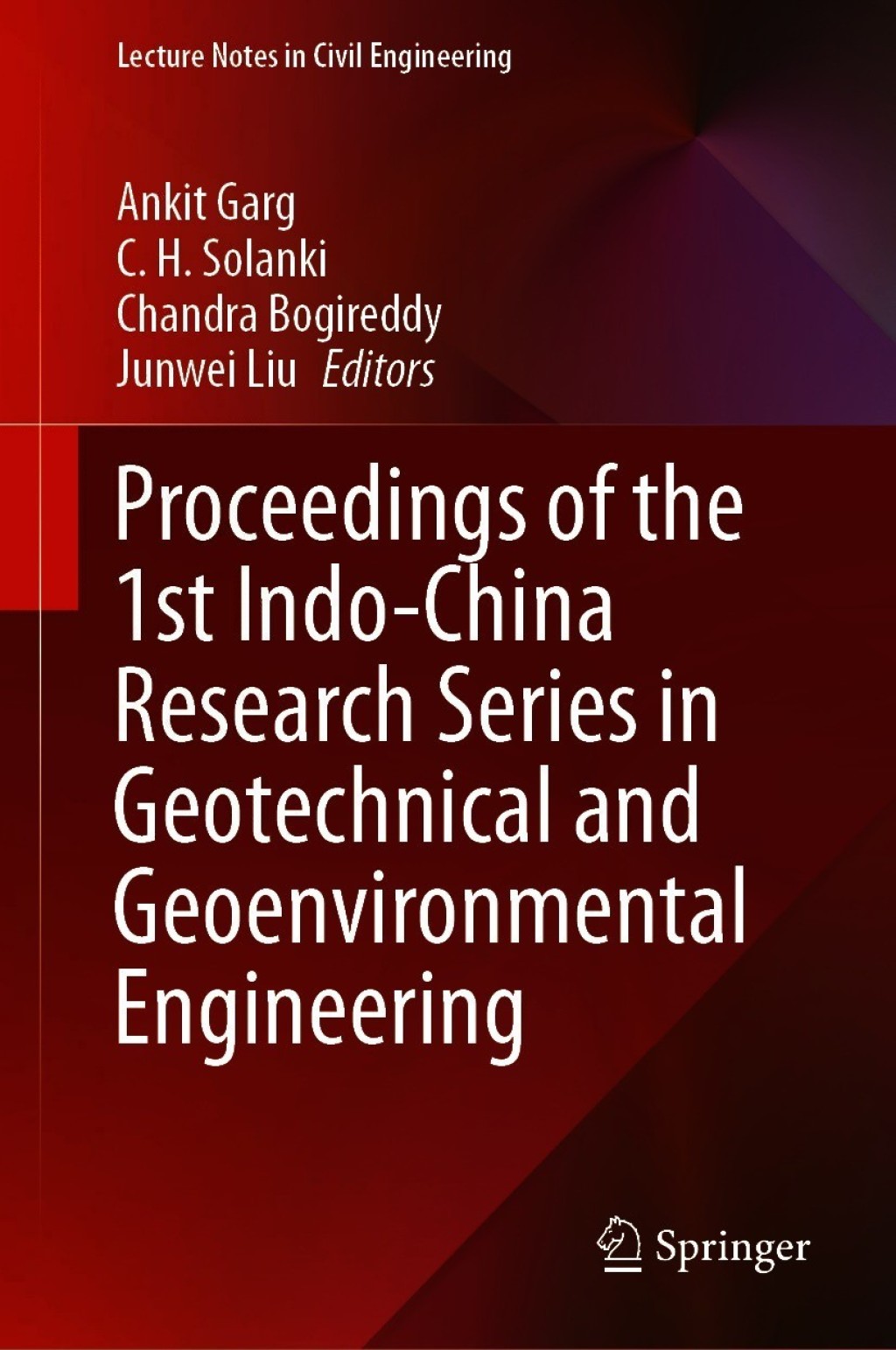 Proceedings of the 1st Indo-China Research Series in Geotechnical and Geoenvironmental Engineering  â€“ PDF/EPUB Version Downloadable