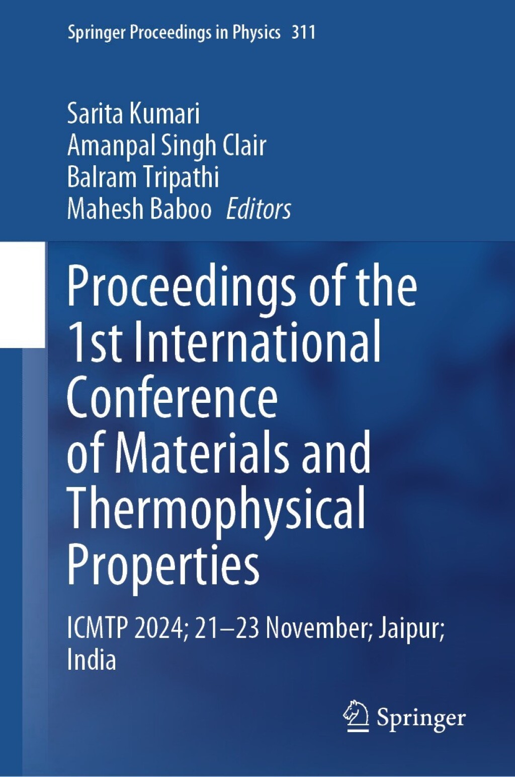 Proceedings of the 1st International Conference on Materials and Thermophysical Properties ICMTP-2024, 21-23 November, Jaipur, India  â€“ PDF/EPUB Version Downloadable