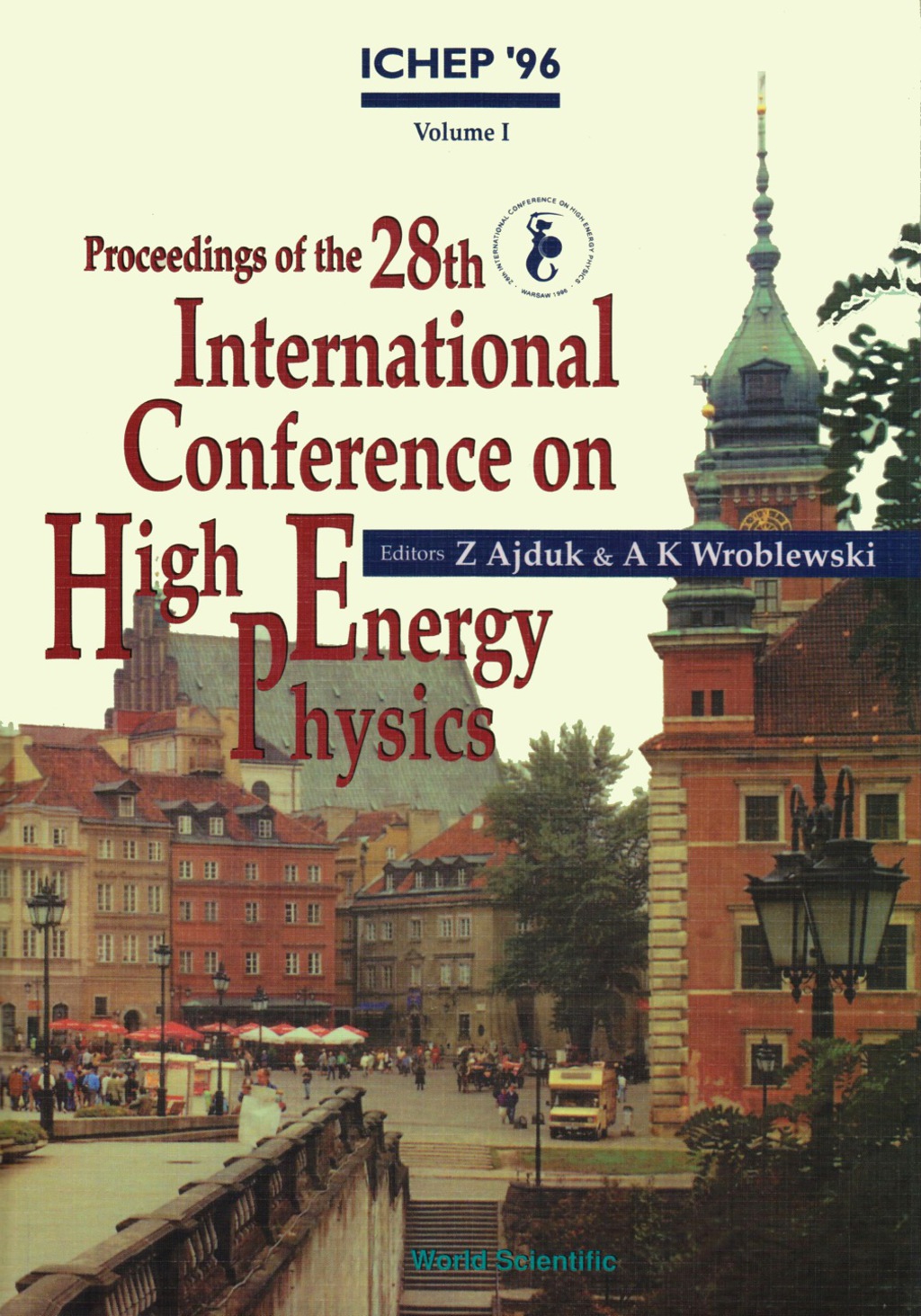 Proceedings Of The 28th International Conference On High Energy Physics (In 2 Volumes) 1st Edition â€“ PDF/EPUB Version Downloadable