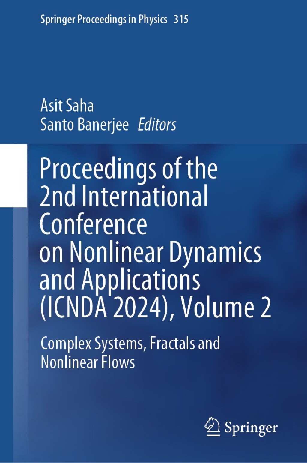 Proceedings of the 2nd International Conference on Nonlinear Dynamics and Applications (ICNDA 2024), Volume 2 Complex Systems, Fractals and Nonlinear Flows  â€“ PDF/EPUB Version Downloadable