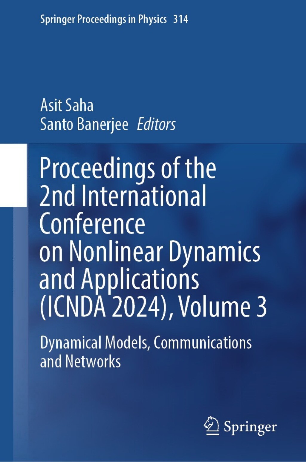 Proceedings of the 2nd International Conference on Nonlinear Dynamics and Applications (ICNDA 2024), Volume 3 Dynamical Models, Communications and Networks  â€“ PDF/EPUB Version Downloadable