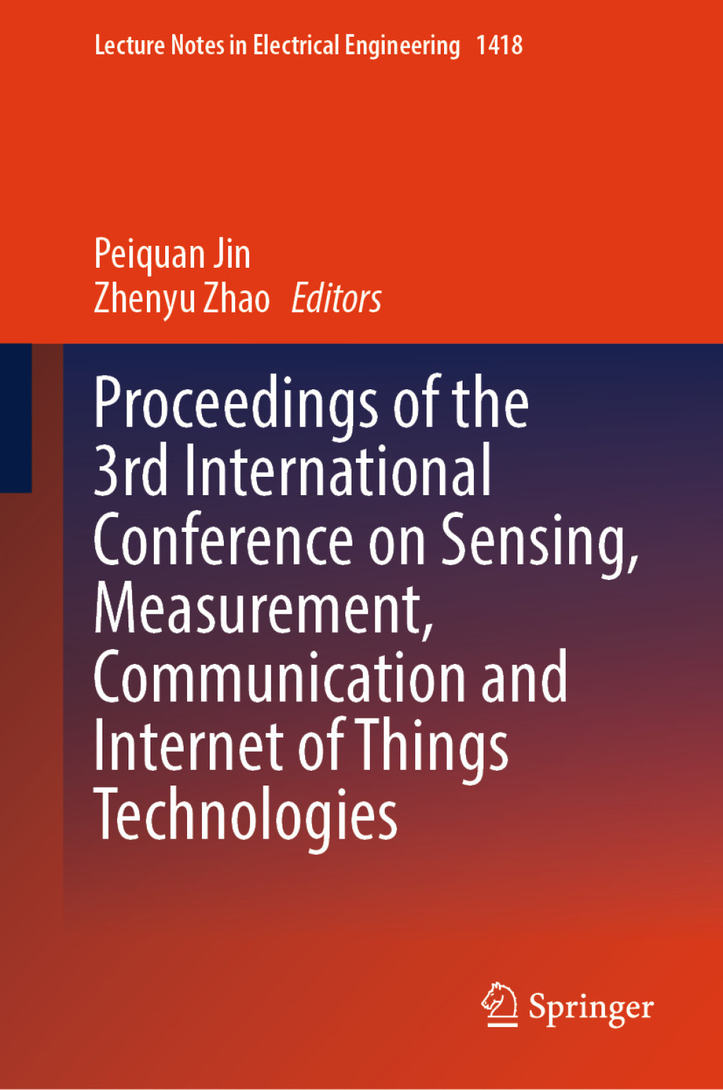 Proceedings of the 3rd International Conference on Sensing, Measurement, Communication and Internet of Things Technologies  â€“ PDF/EPUB Version Downloadable