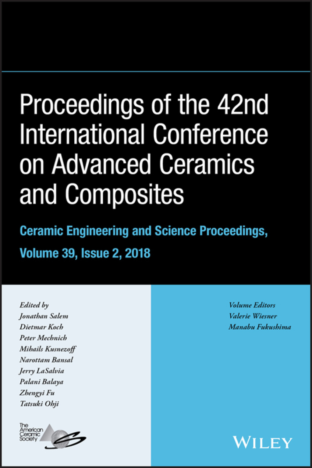 Proceedings of the 42nd International Conference on Advanced Ceramics and Composites, Ceramic Engineering and Science Proceedings, Issue 2 1st Edition â€“ PDF/EPUB Version Downloadable