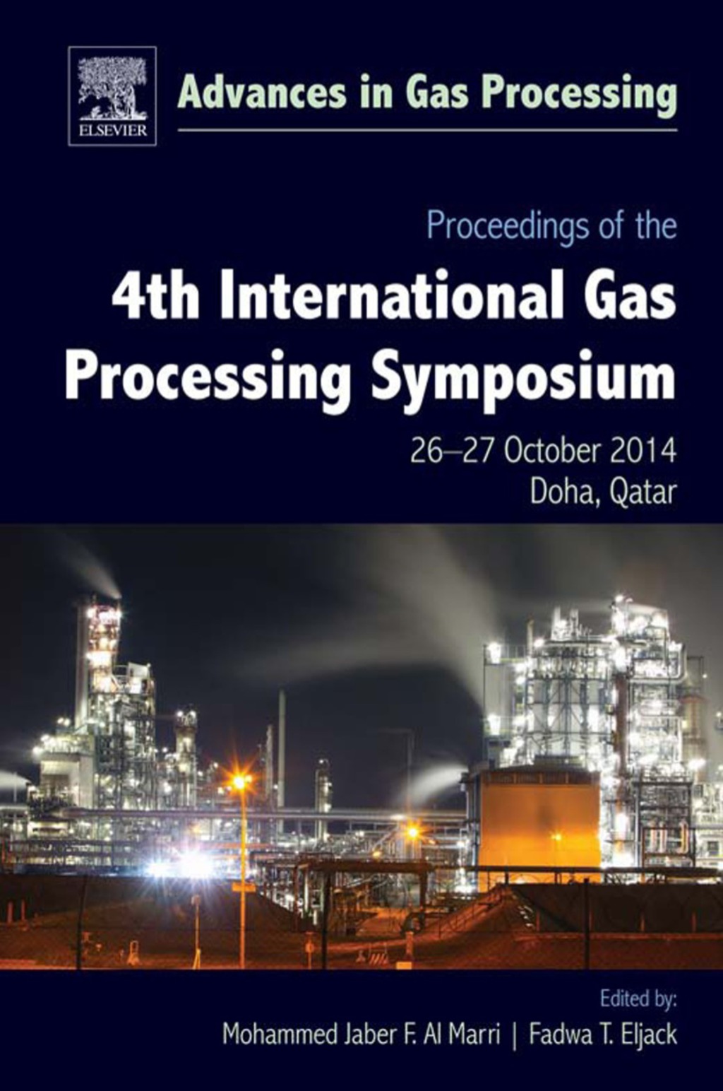 Proceedings of the 4th International Gas Processing Symposium Qatar, October 2014  â€“ PDF/EPUB Version Downloadable