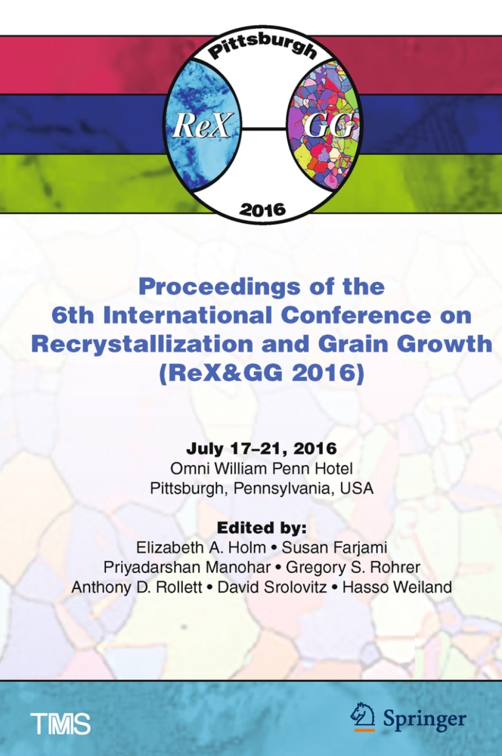 Proceedings of the 6th International Conference on Recrystallization and Grain Growth (ReX&GG 2016)  â€“ PDF/EPUB Version Downloadable