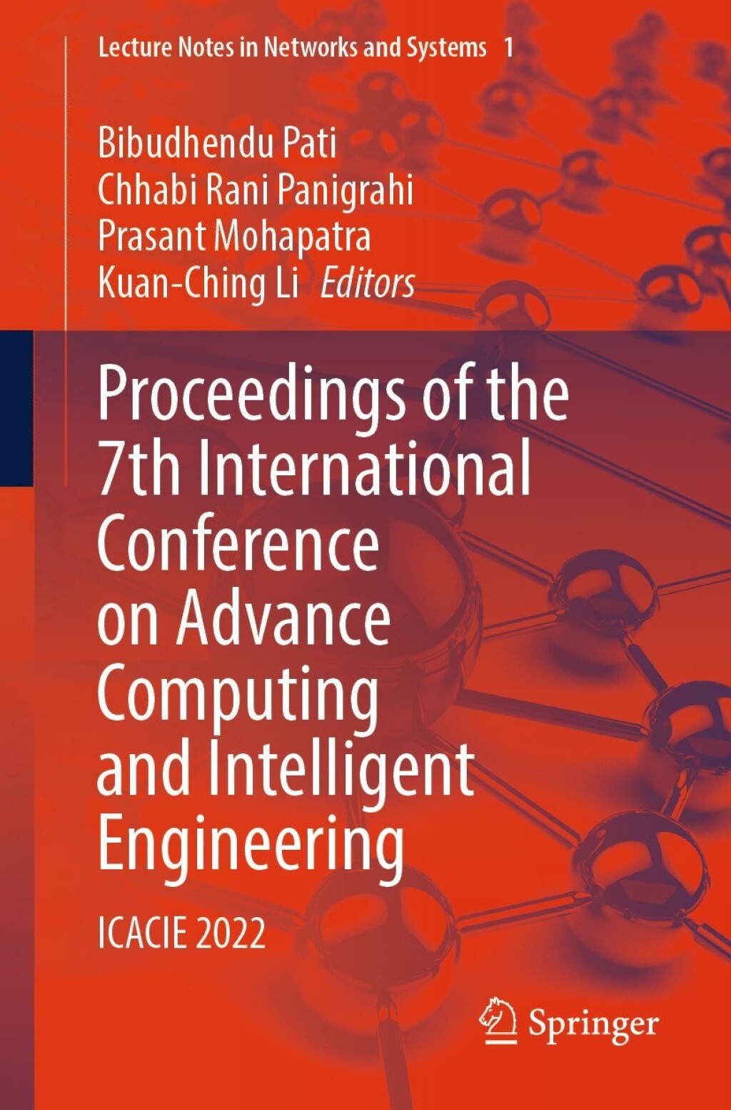 Proceedings of the 7th International Conference on Advance Computing and Intelligent Engineering ICACIE 2022  â€“ PDF/EPUB Version Downloadable