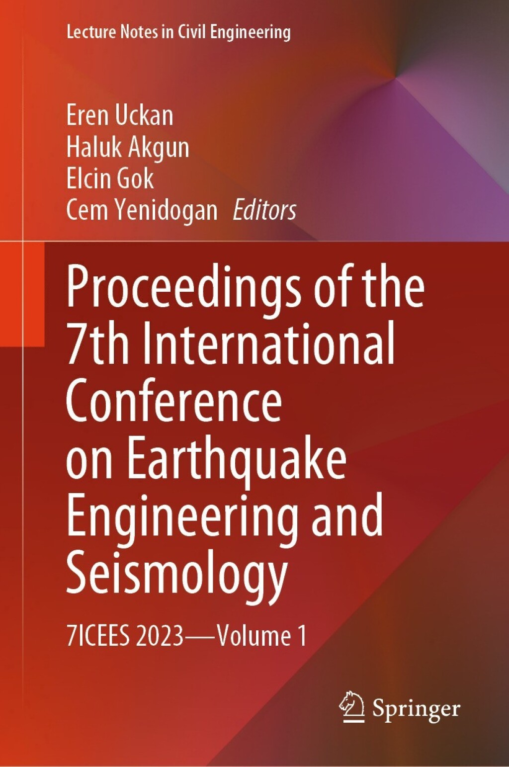 Proceedings of the 7th International Conference on Earthquake Engineering and Seismology 7ICEES 2023â€”Volume 1  â€“ PDF/EPUB Version Downloadable