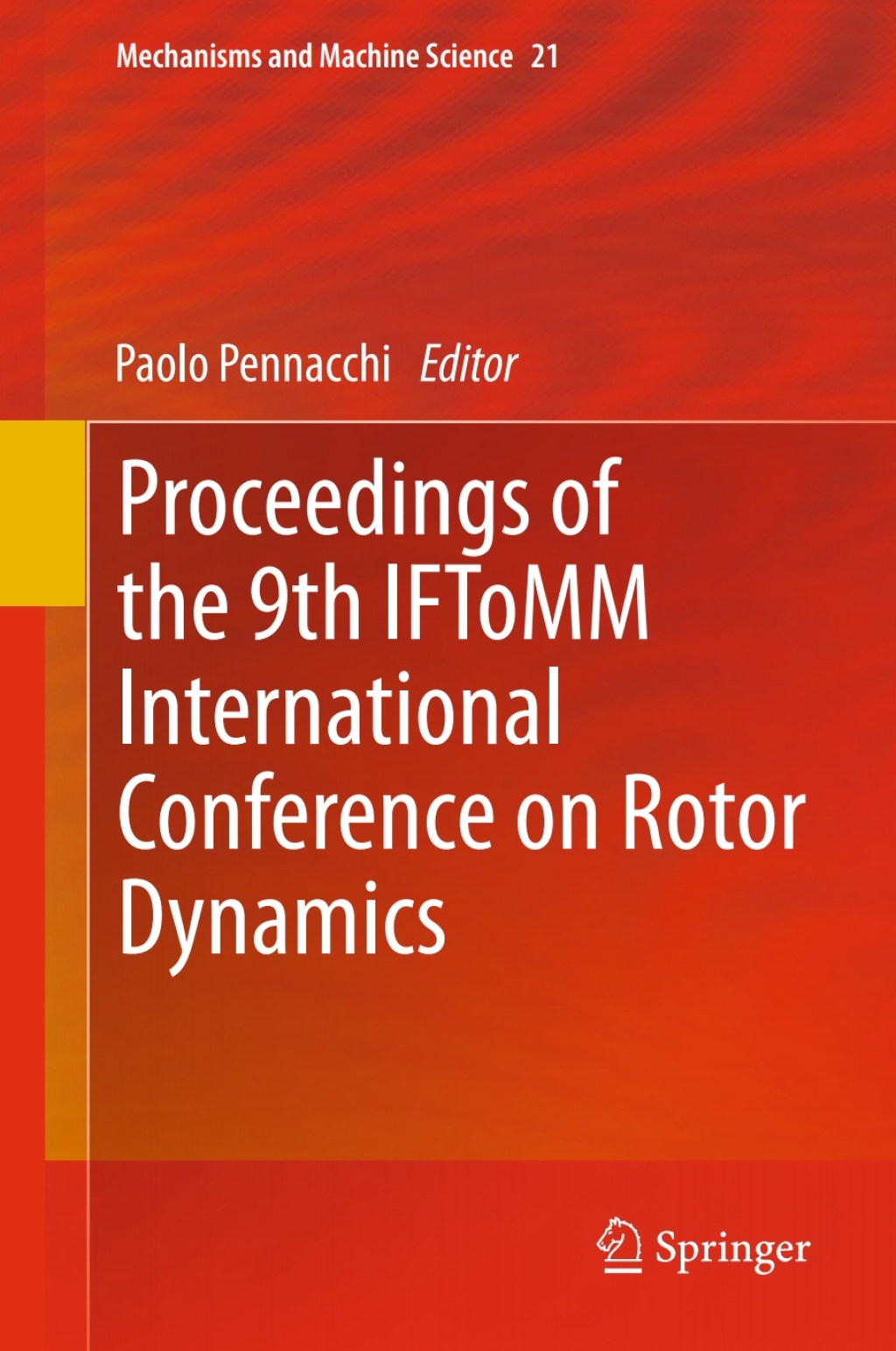 Proceedings of the 9th IFToMM International Conference on Rotor Dynamics  â€“ PDF/EPUB Version Downloadable