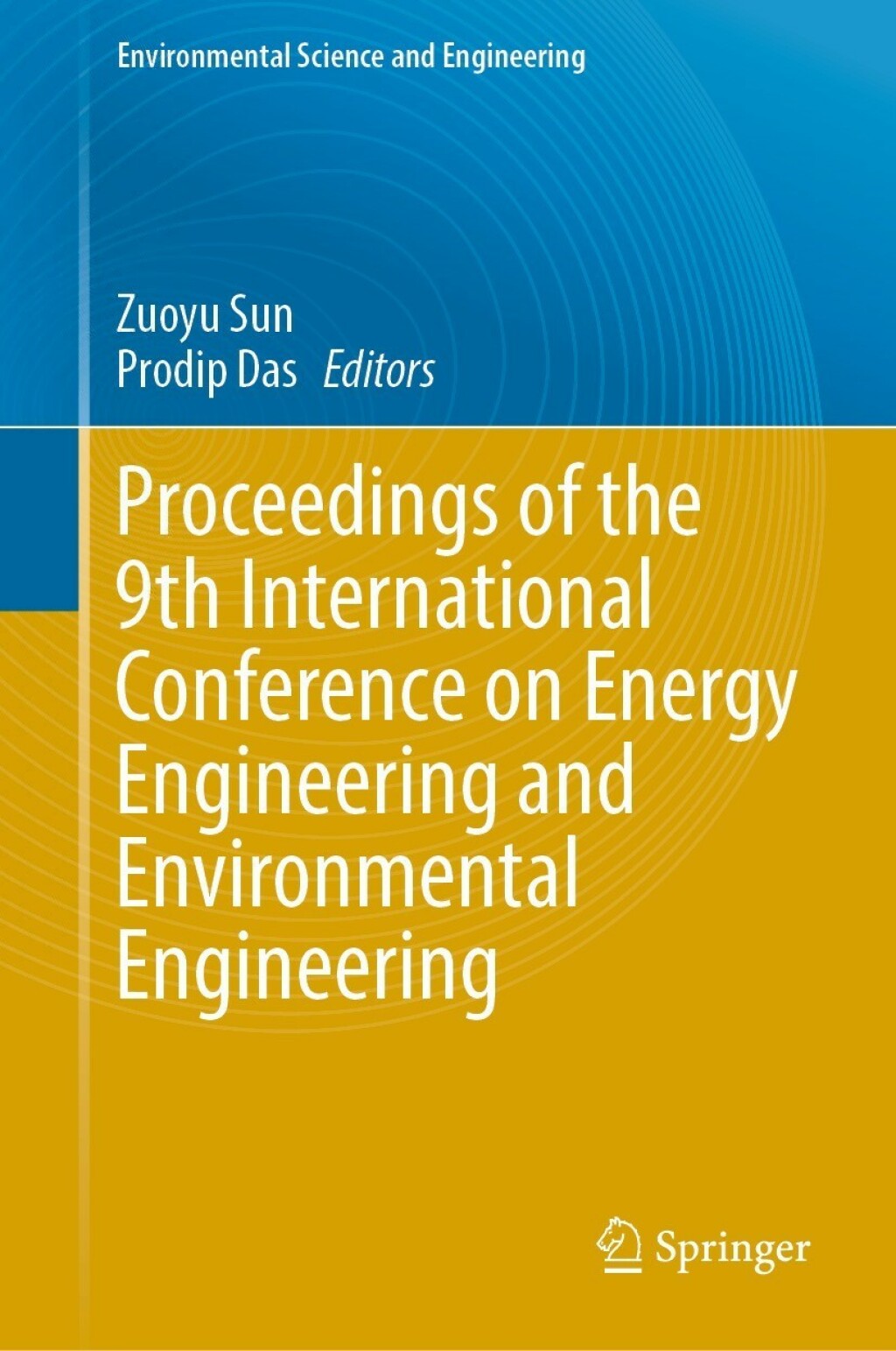 Proceedings of the 9th International Conference on Energy Engineering and Environmental Engineering  â€“ PDF/EPUB Version Downloadable