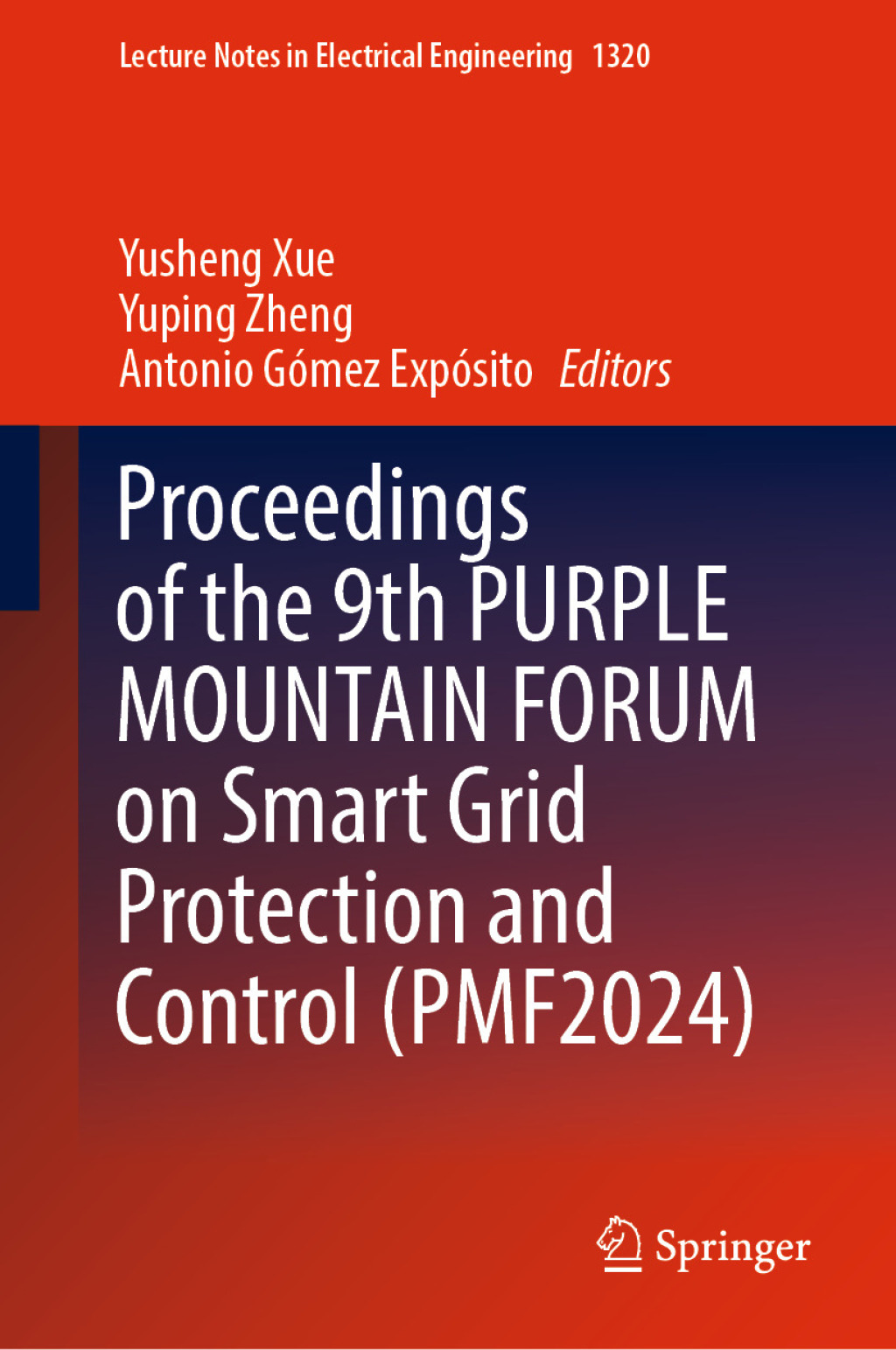 Proceedings of the 9th PURPLE MOUNTAIN FORUM on Smart Grid Protection and Control (PMF2024)  â€“ PDF/EPUB Version Downloadable