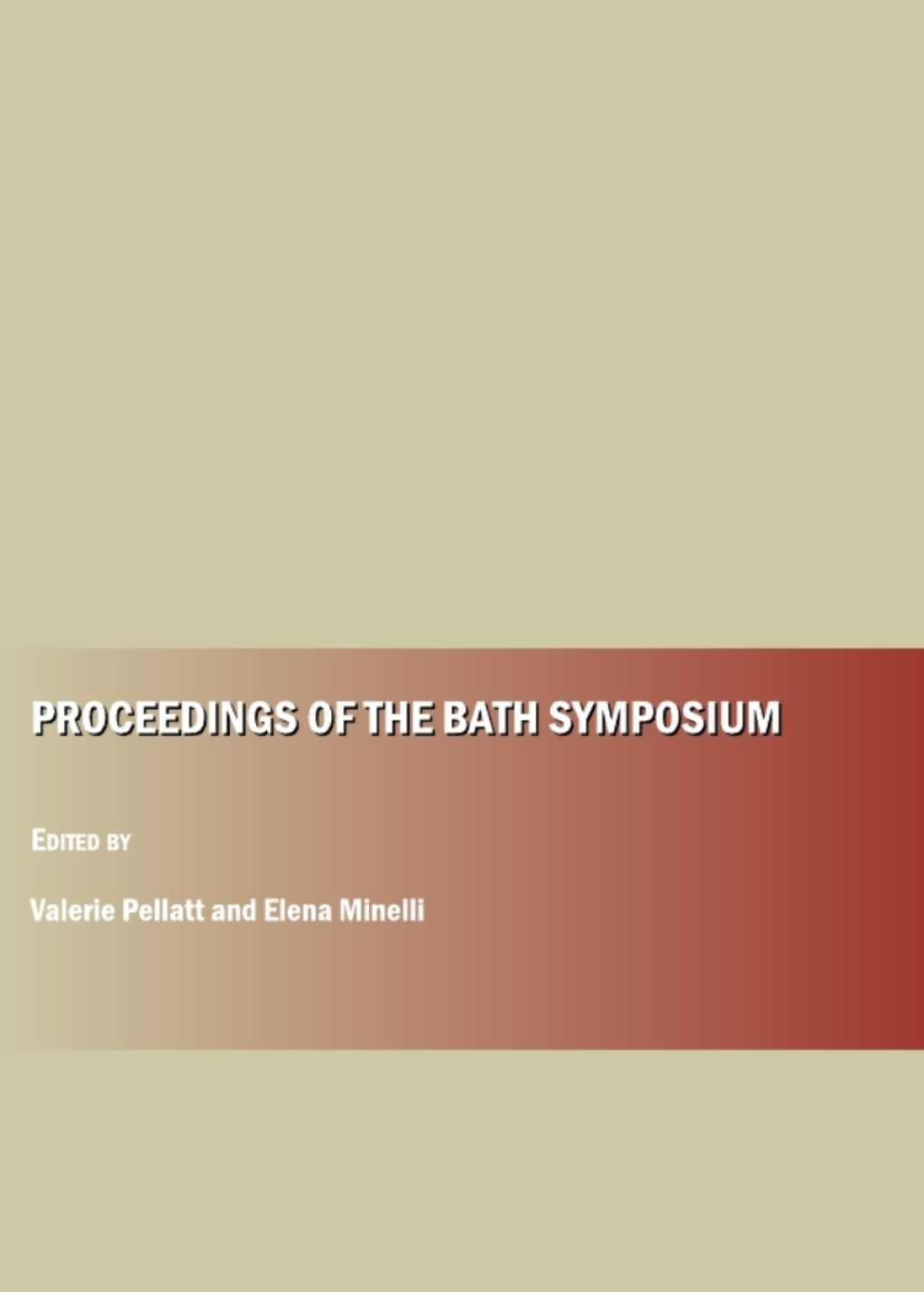 Proceedings of the Bath Symposium 1st Edition â€“ PDF/EPUB Version Downloadable