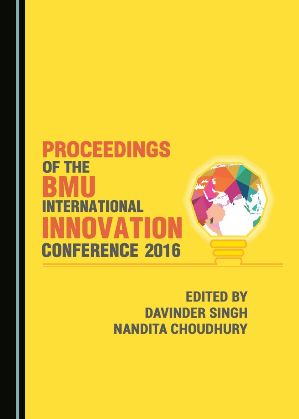 Proceedings of the BMU International Innovation Conference 2016 1st Edition â€“ PDF/EPUB Version Downloadable