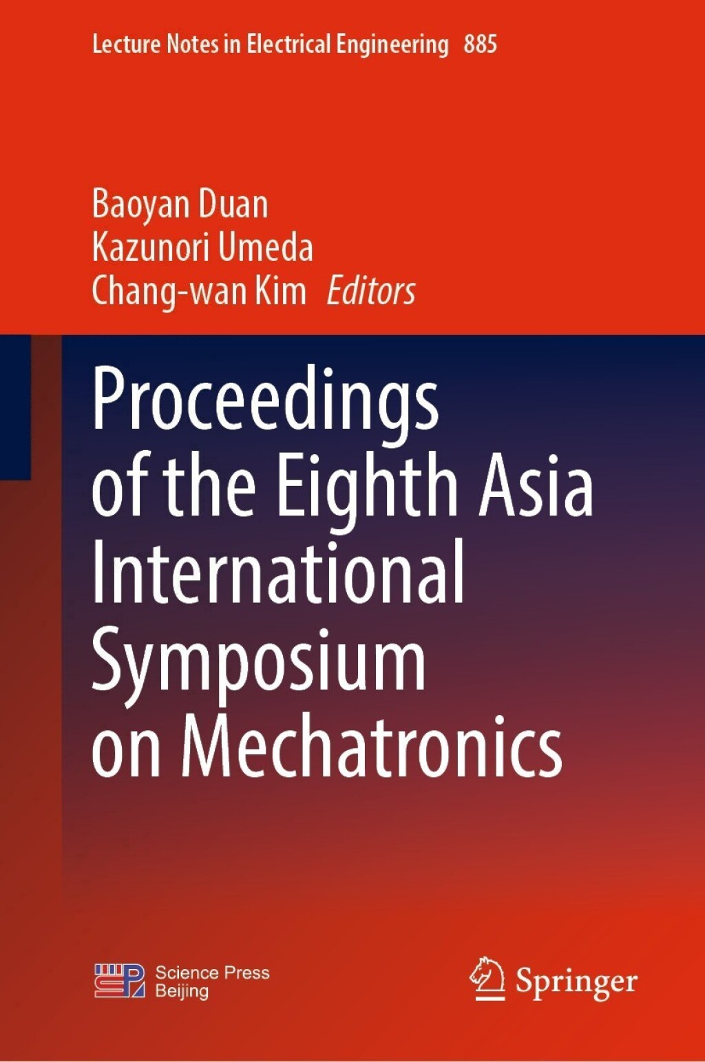 Proceedings of the Eighth Asia International Symposium on Mechatronics  â€“ PDF/EPUB Version Downloadable