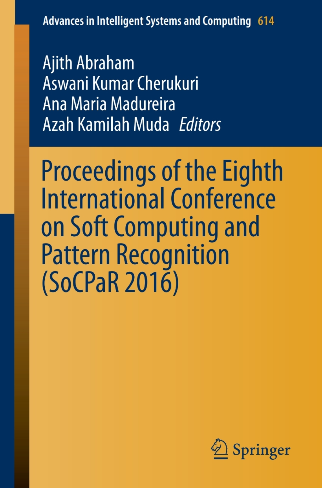 Proceedings of the Eighth International Conference on Soft Computing and Pattern Recognition (SoCPaR 2016)  â€“ PDF/EPUB Version Downloadable